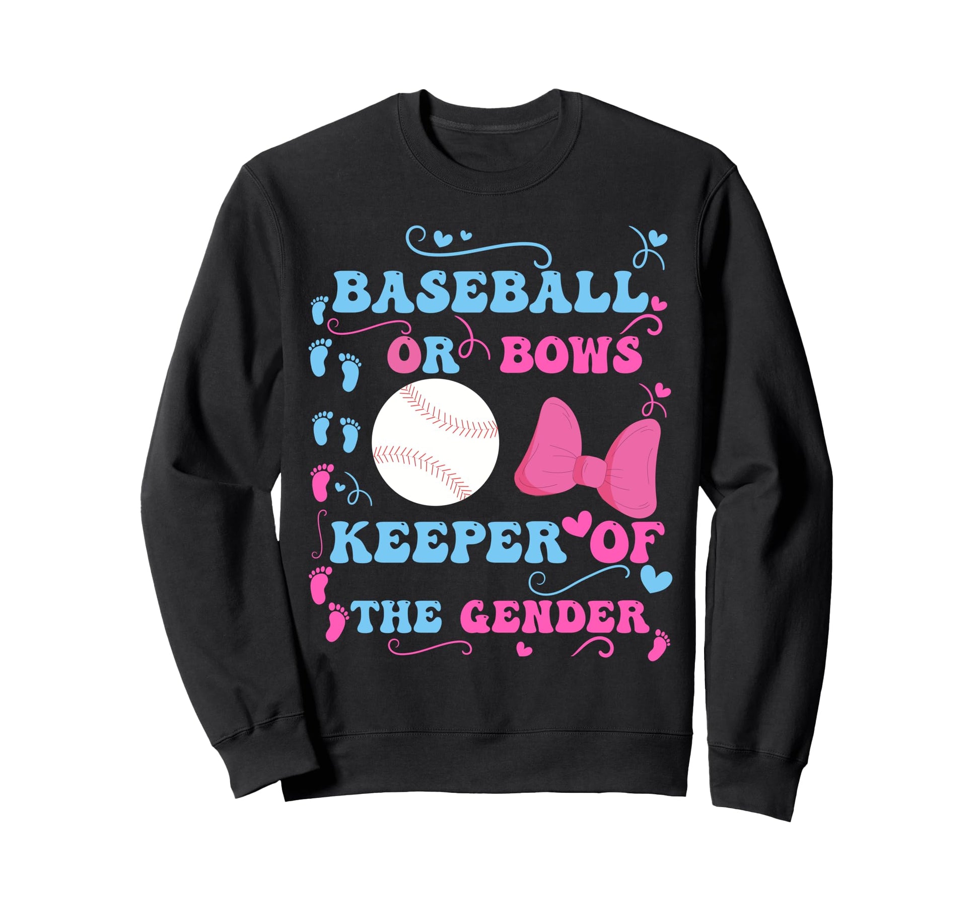 Baseball Or Bows Funny Keeper Sweatshirt - Custom Art Print for Adults - T-Shirt, Sweatshirt, Hoodie