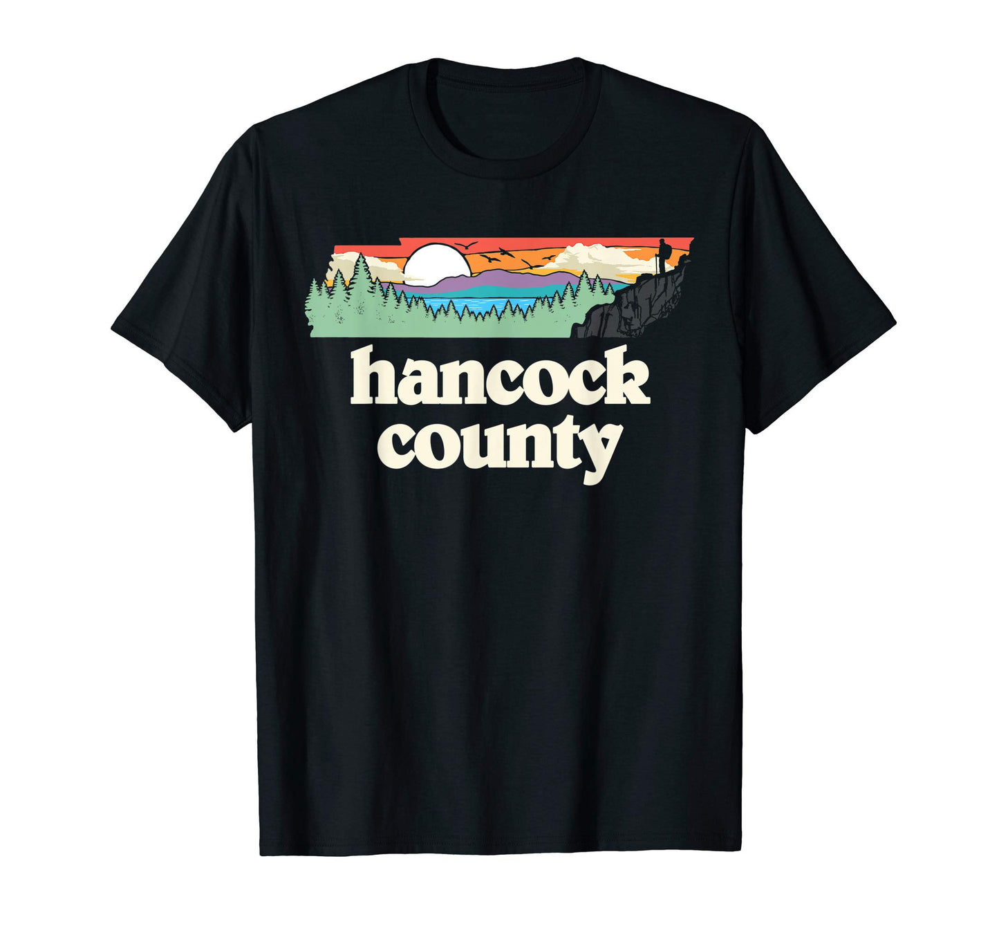 Hancock County Tennessee Outdoors T-Shirt - Novelty Apparel Men Women - T-Shirt, Sweatshirt, Hoodie