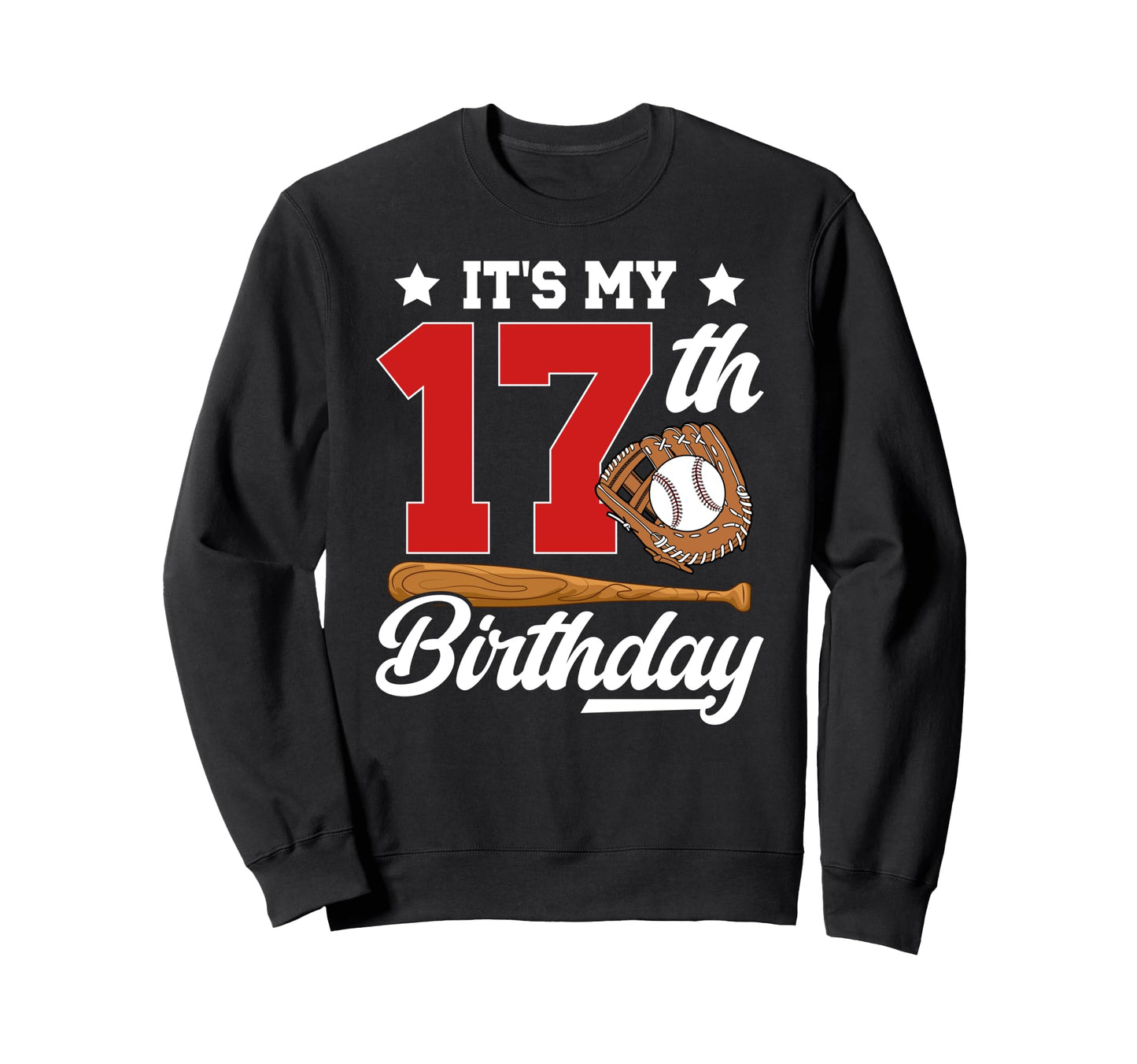 17Th Baseball Birthday Party 17 Year Old Sweatshirt - Graphic Print Unisex - T-Shirt, Sweatshirt, Hoodie