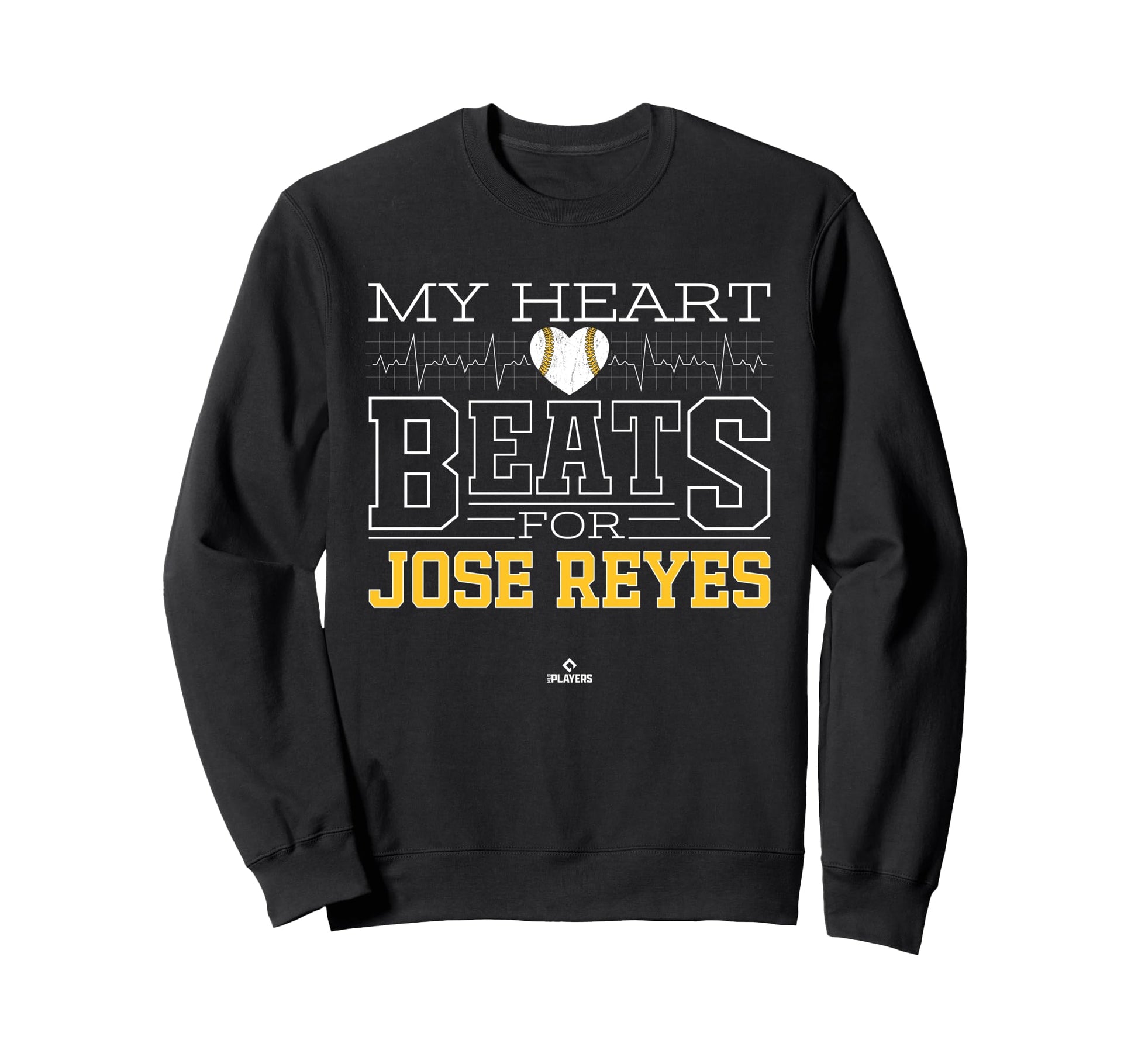 My Heart Beats Jose Reyes Sweatshirt - Casual Everyday Wear Unisex - T-Shirt, Sweatshirt, Hoodie