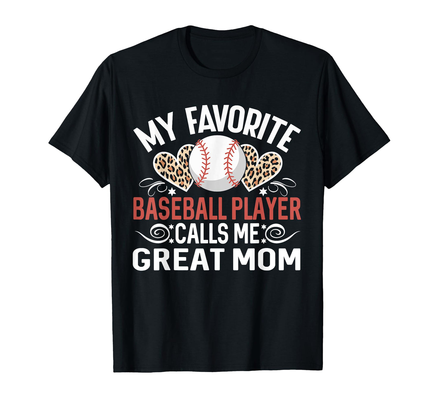 My Favorite Baseball Player Calls Me T-Shirt - Trendy Graphic Men Women - T-Shirt, Sweatshirt, Hoodie