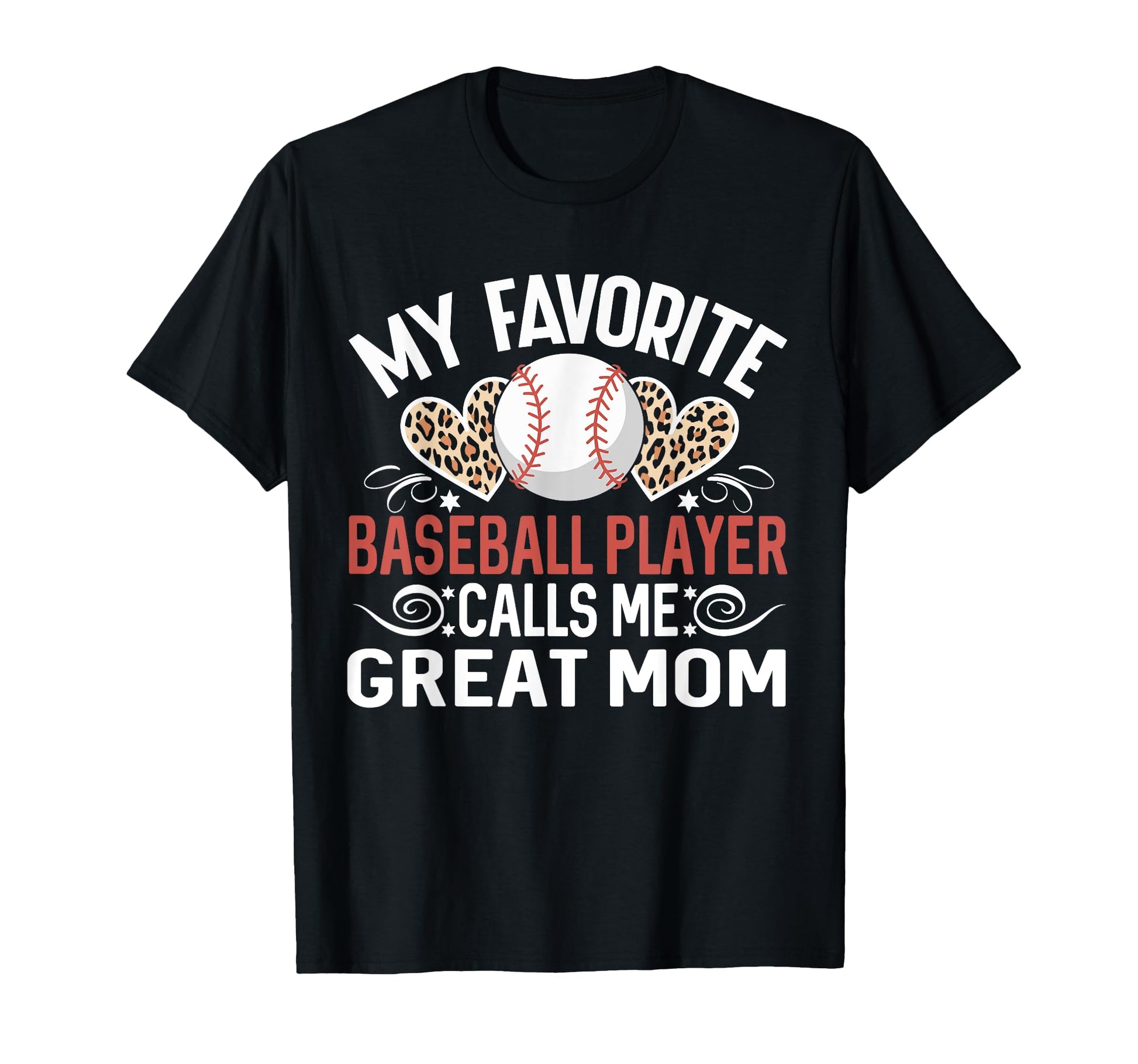 My Favorite Baseball Player Calls Me T-Shirt - Trendy Graphic Men Women - T-Shirt, Sweatshirt, Hoodie
