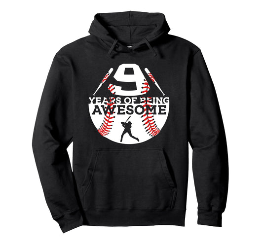 9 Years Being Awesome Baseball 9Th Hoodie - Minimalist Print for Adults - T-Shirt, Sweatshirt, Hoodie