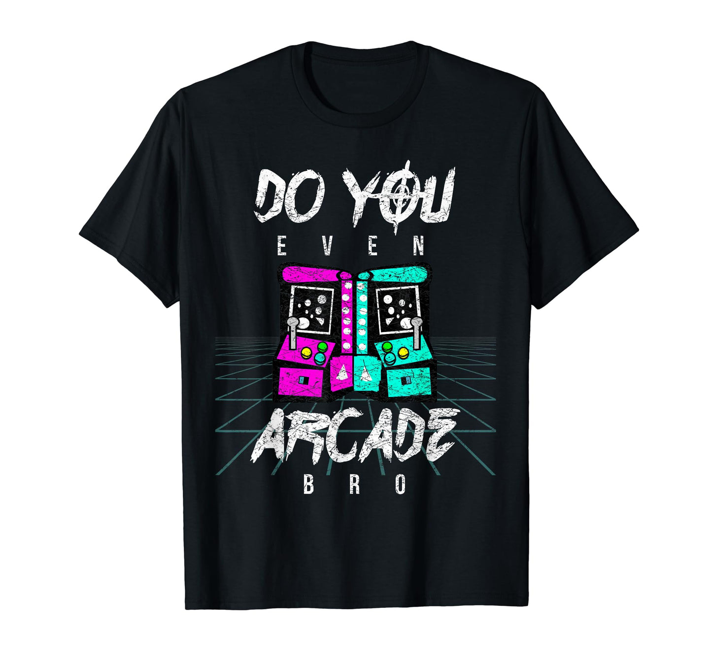 Arcade Shirts Do You Even Arcade Bro T-Shirt - Custom Art Print Men Women - T-Shirt, Sweatshirt, Hoodie
