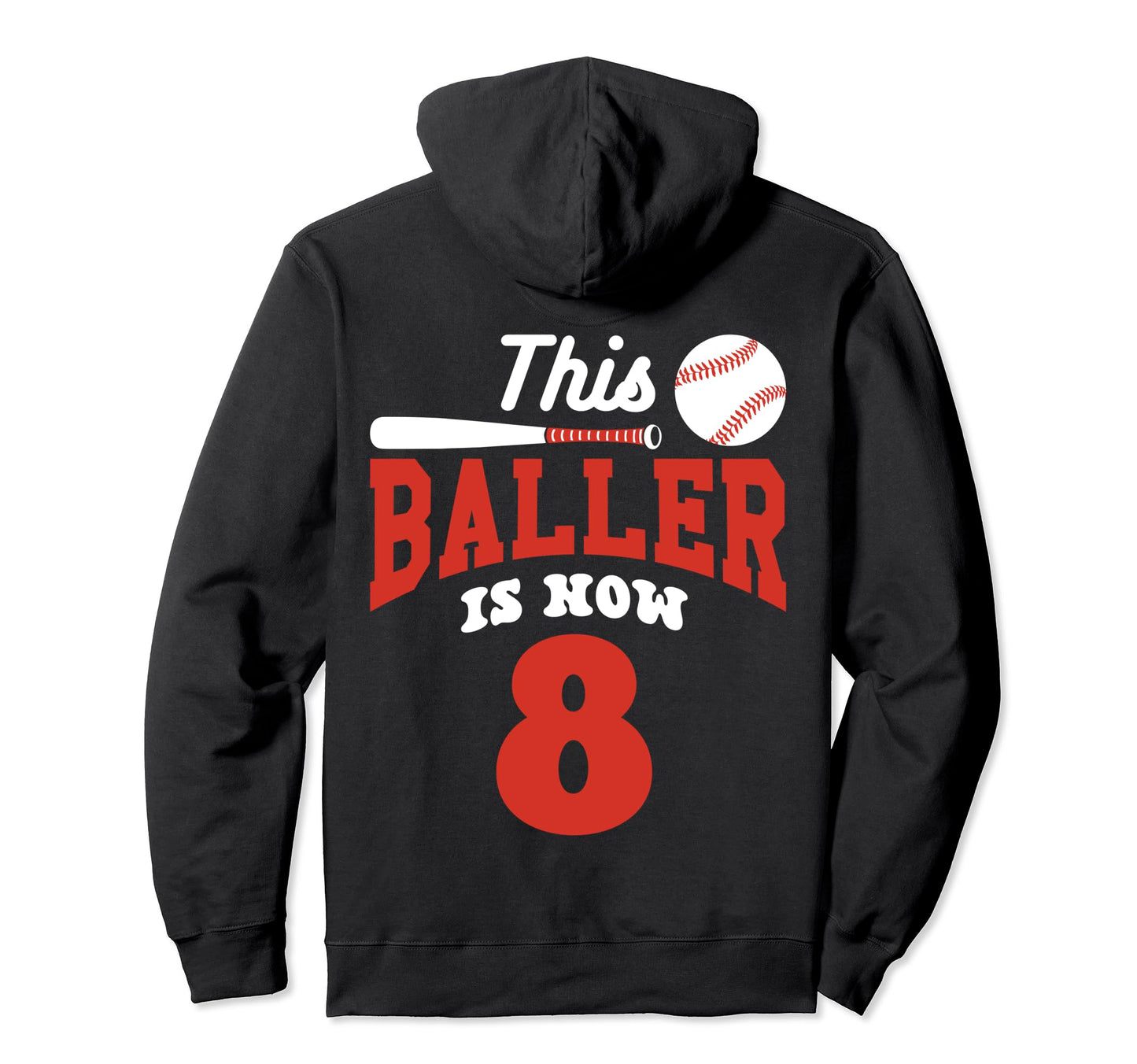 This Baller Is Now 8 Baseball Birthday Hoodie - Minimalist Print Men Women - T-Shirt, Sweatshirt, Hoodie