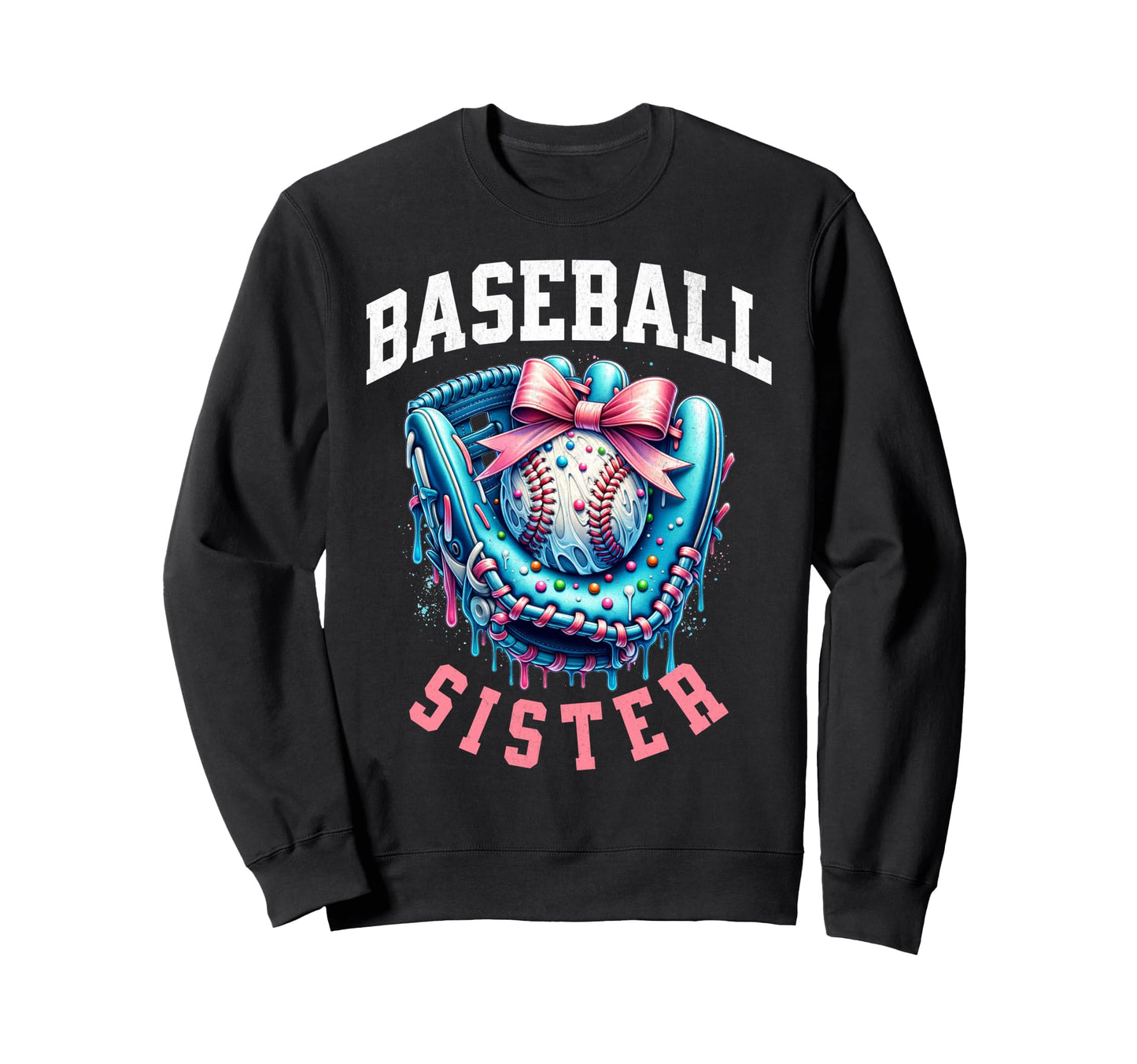Baseball Sister Coquette Bow Sweatshirt - Fun Novelty Design Men Women - T-Shirt, Sweatshirt, Hoodie