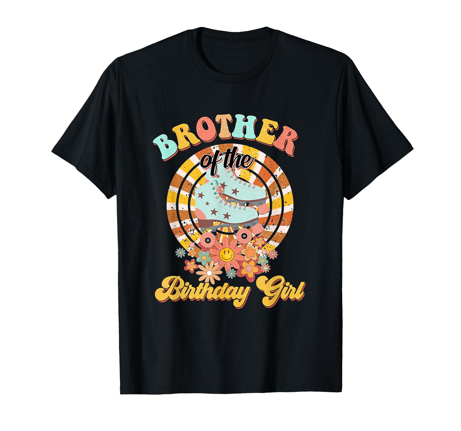 Brother Birthday Rolling Skate Groovy Bday T-Shirt - Trendy Graphic Unisex - T-Shirt, Sweatshirt, Hoodie