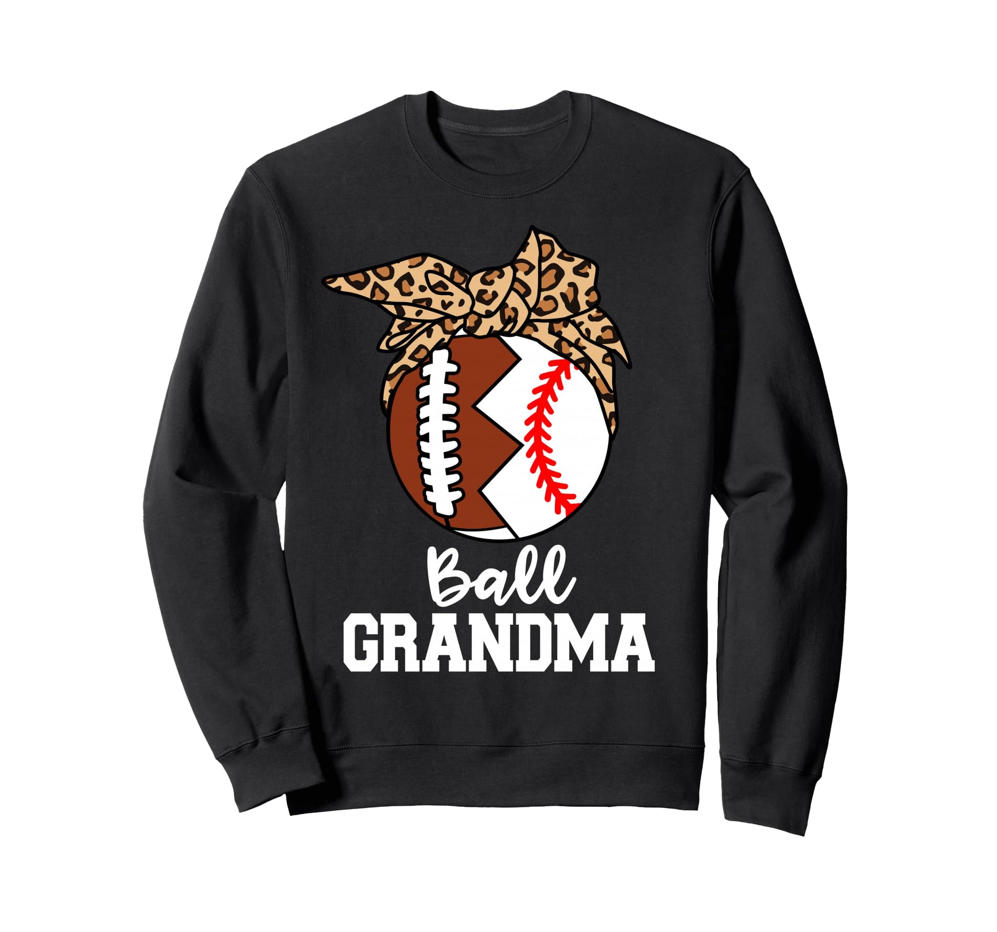 Ball Grandma Football Baseball Sweatshirt - Aesthetic Graphic for Adults - T-Shirt, Sweatshirt, Hoodie
