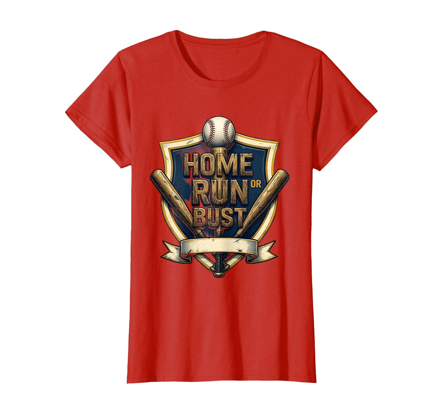Home Run Or Bust Baseball T-Shirt - Unique Graphic Unisex - T-Shirt, Sweatshirt, Hoodie