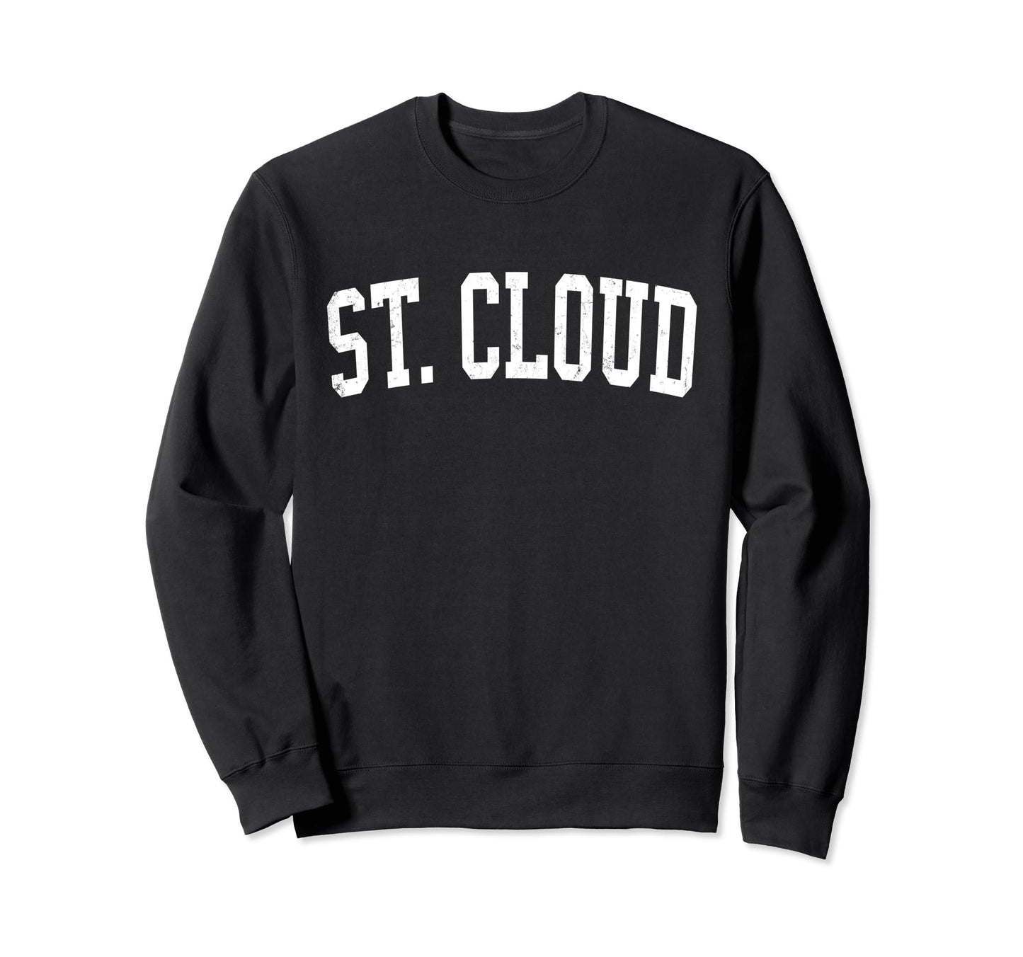 St Cloud Mn Distressed White Sweatshirt - Fun Novelty Design Men Women - T-Shirt, Sweatshirt, Hoodie