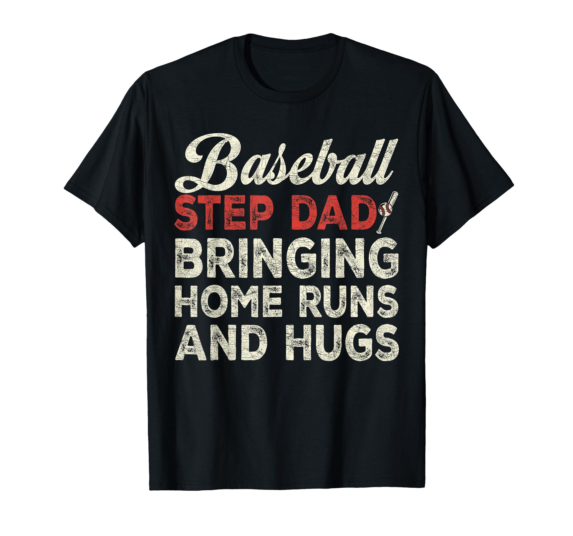 Stepdad Baseball Step Dad Bringing T-Shirt - Aesthetic Graphic Men Women - T-Shirt, Sweatshirt, Hoodie