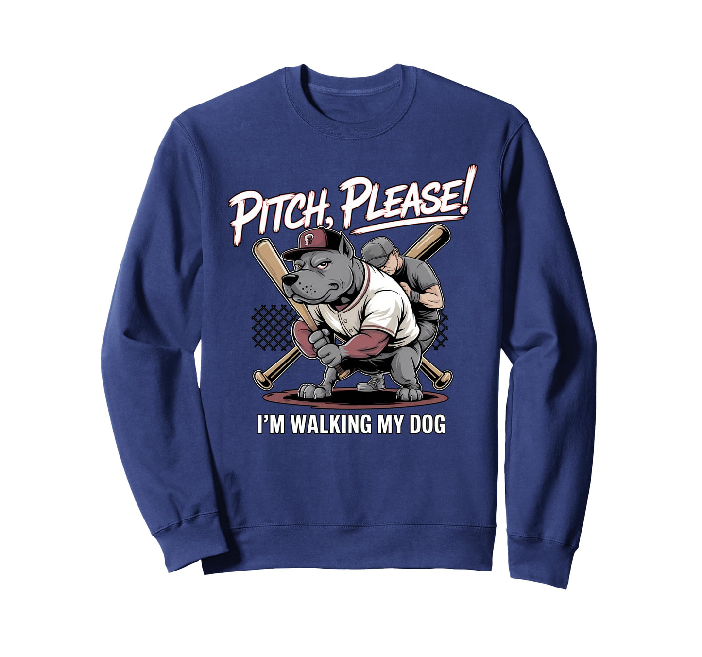 Pet Pitch Please Im Walking My Dog Sweatshirt - Trendy Graphic Men Women - T-Shirt, Sweatshirt, Hoodie