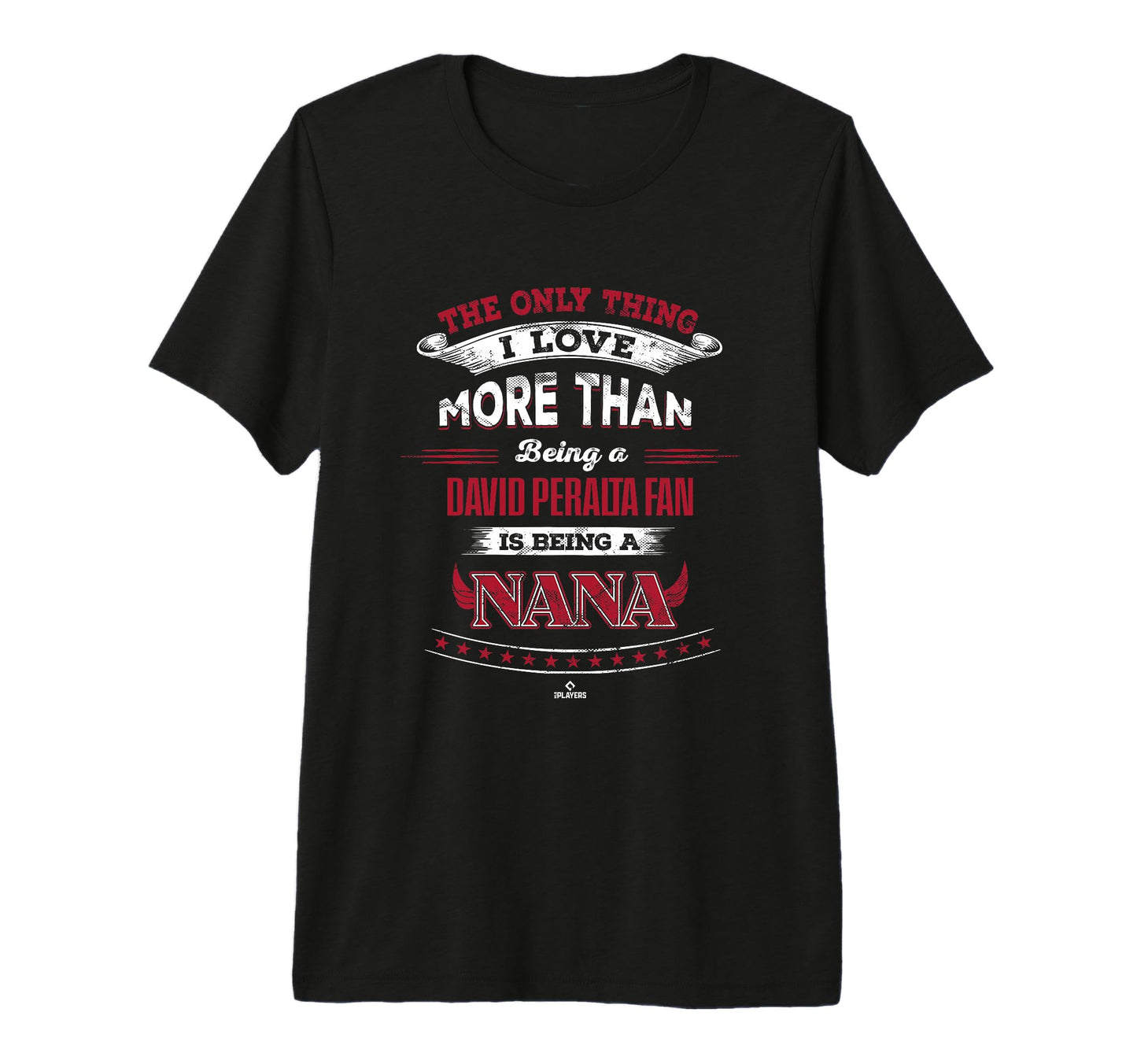 Only Thing I Love David Peralta Tri T-Shirt - Streetwear Style Men Women - T-Shirt, Sweatshirt, Hoodie
