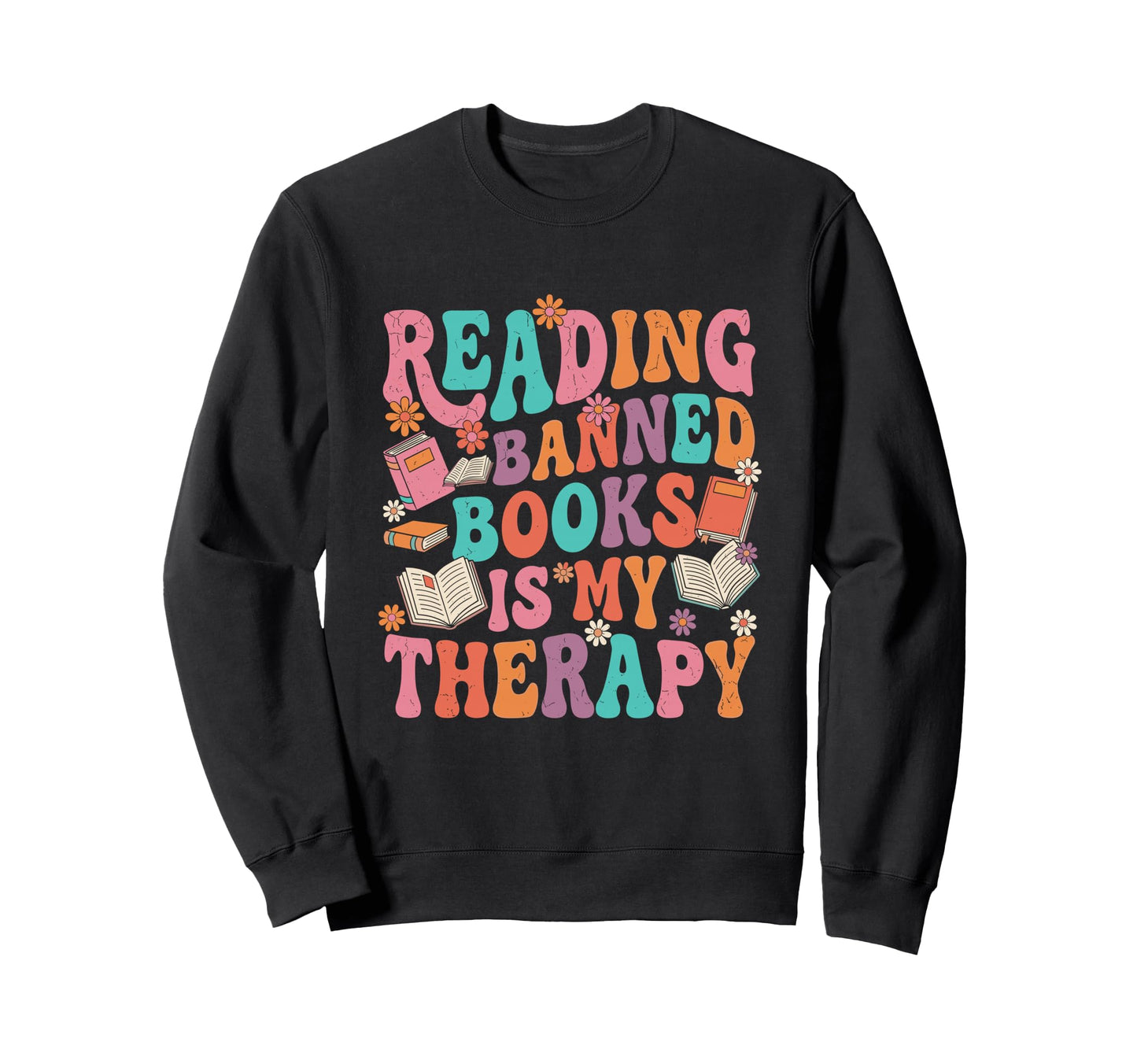 Reading Banned Books Is My Sweatshirt - Aesthetic Graphic for Adults - T-Shirt, Sweatshirt, Hoodie