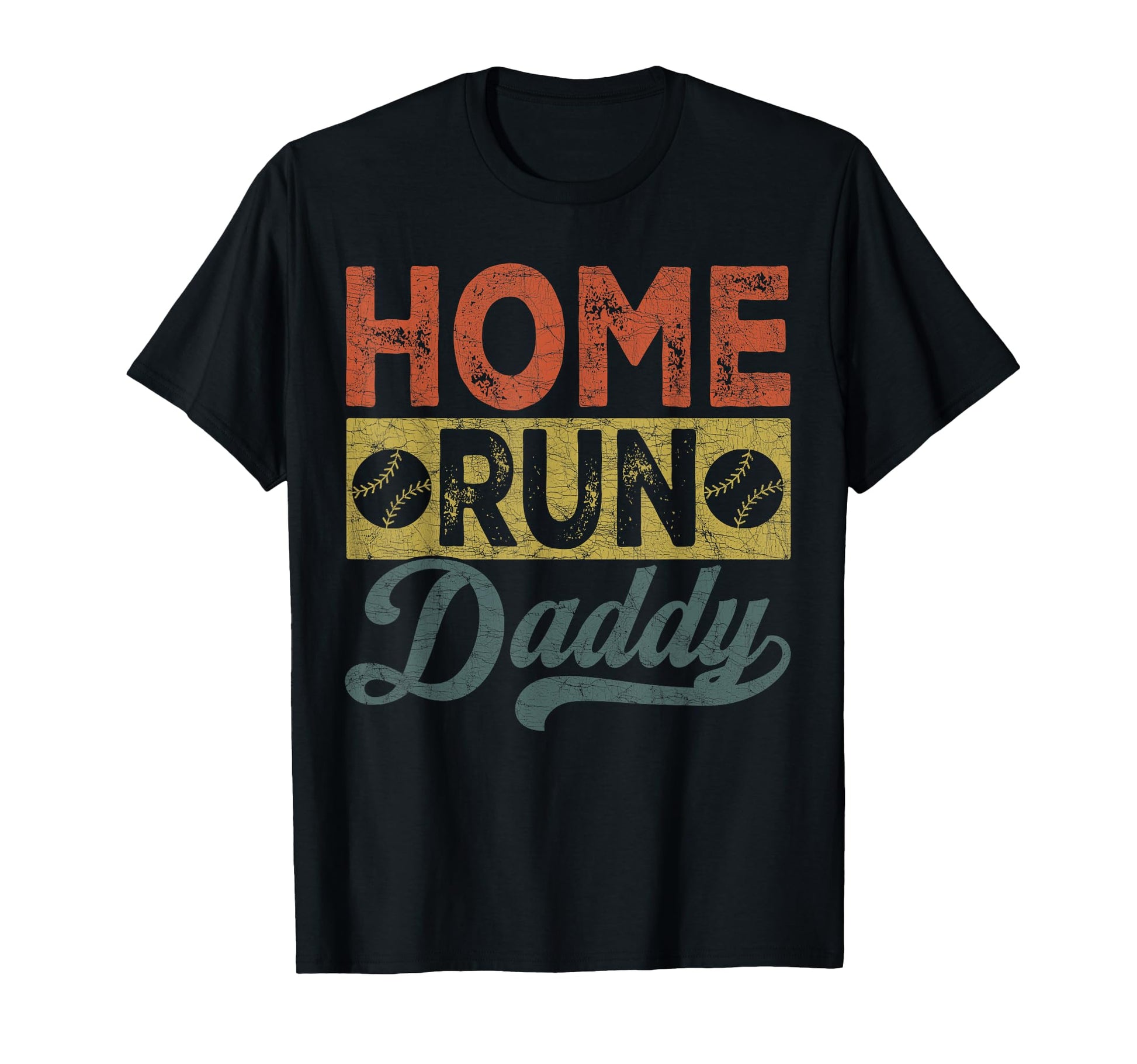 Dad Baseball Home Run Daddy T-Shirt - Unique Graphic for Adults - T-Shirt, Sweatshirt, Hoodie
