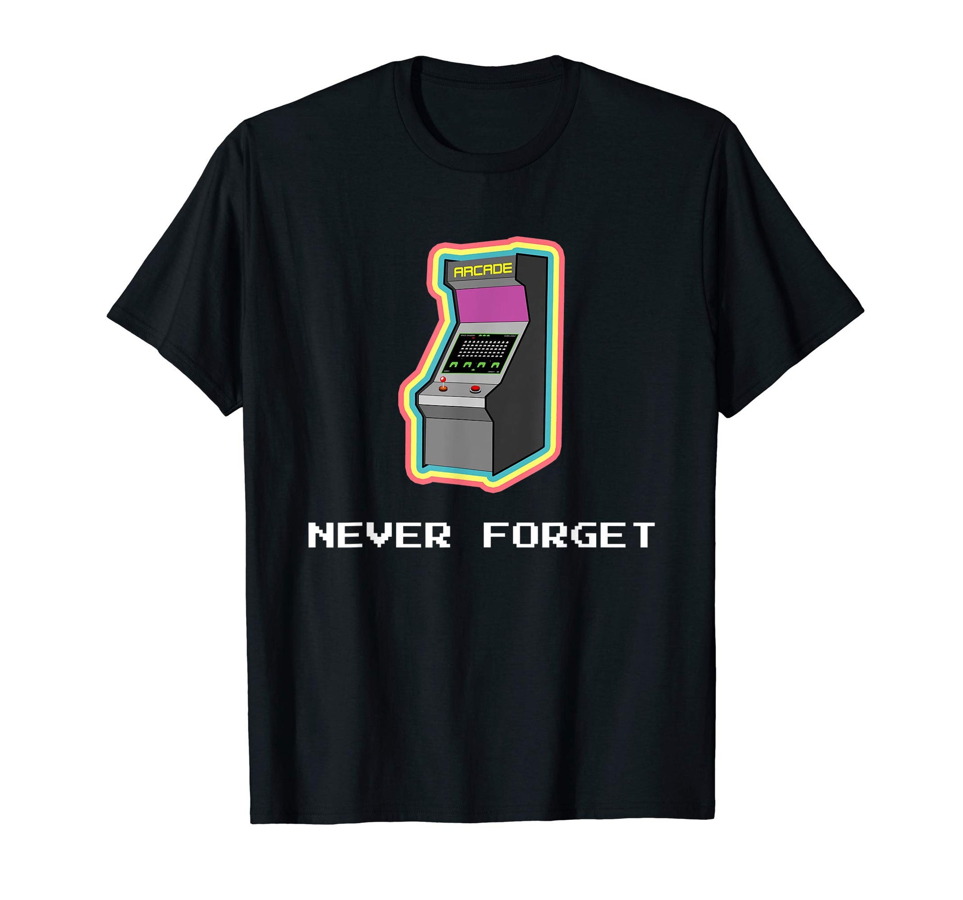 Never Forget Arcade Games Gaming Gamer T-Shirt - Fun Novelty Design Unisex - T-Shirt, Sweatshirt, Hoodie