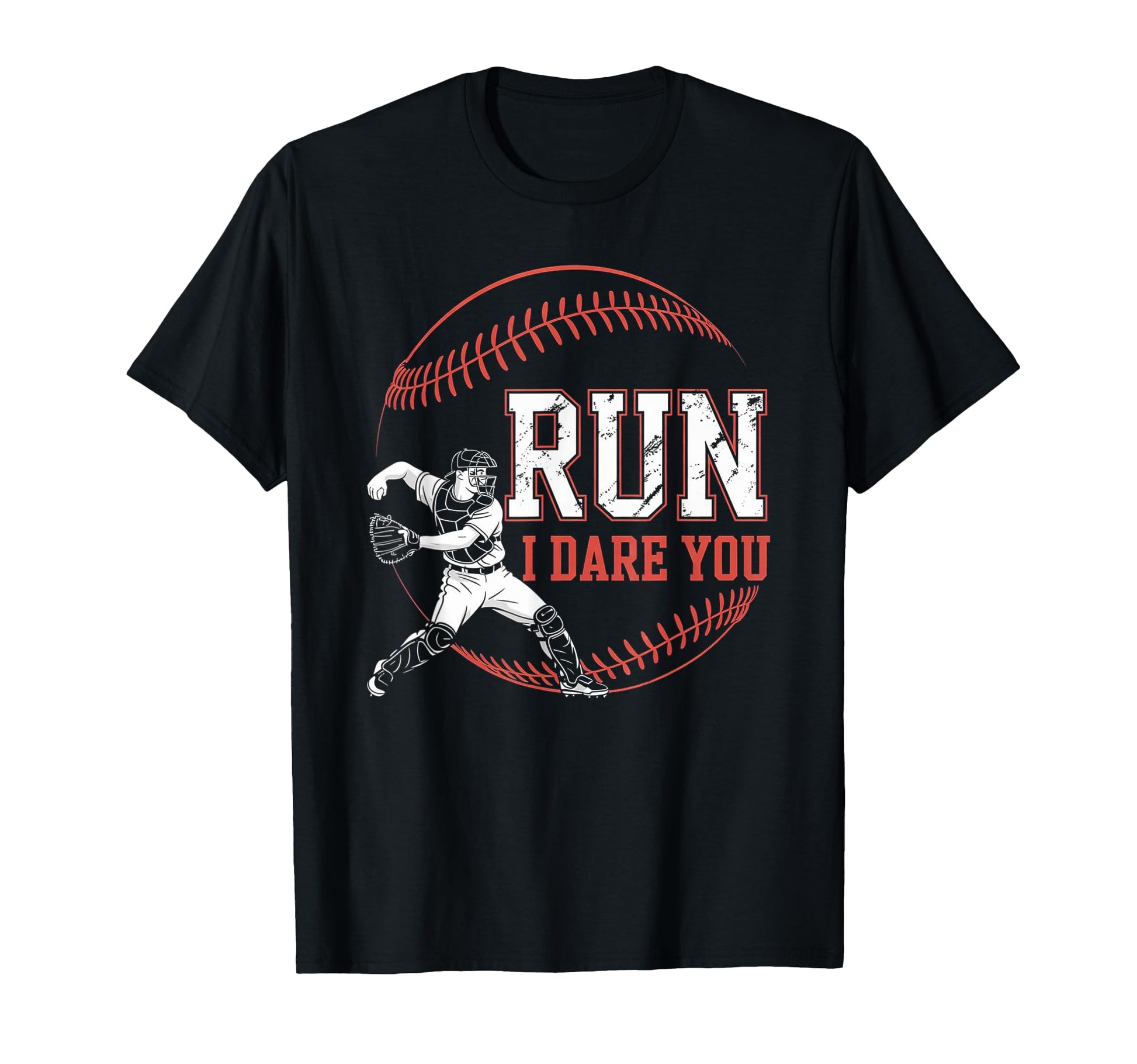 Run I Dare You Baseball Catcher Throwing T-Shirt - Aesthetic Graphic Unisex - T-Shirt, Sweatshirt, Hoodie