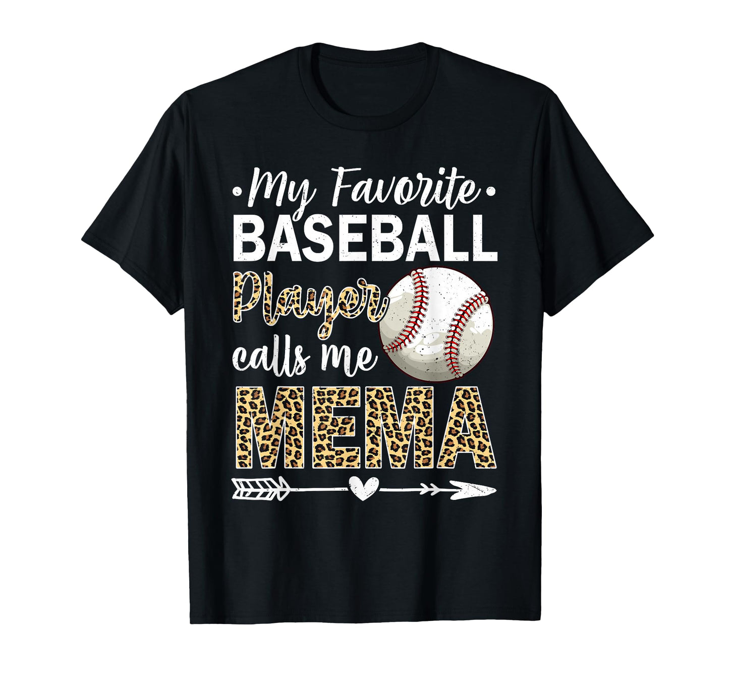 My Favorite Baseball Player Calls Me Mema T-Shirt - Unique Graphic Unisex - T-Shirt, Sweatshirt, Hoodie
