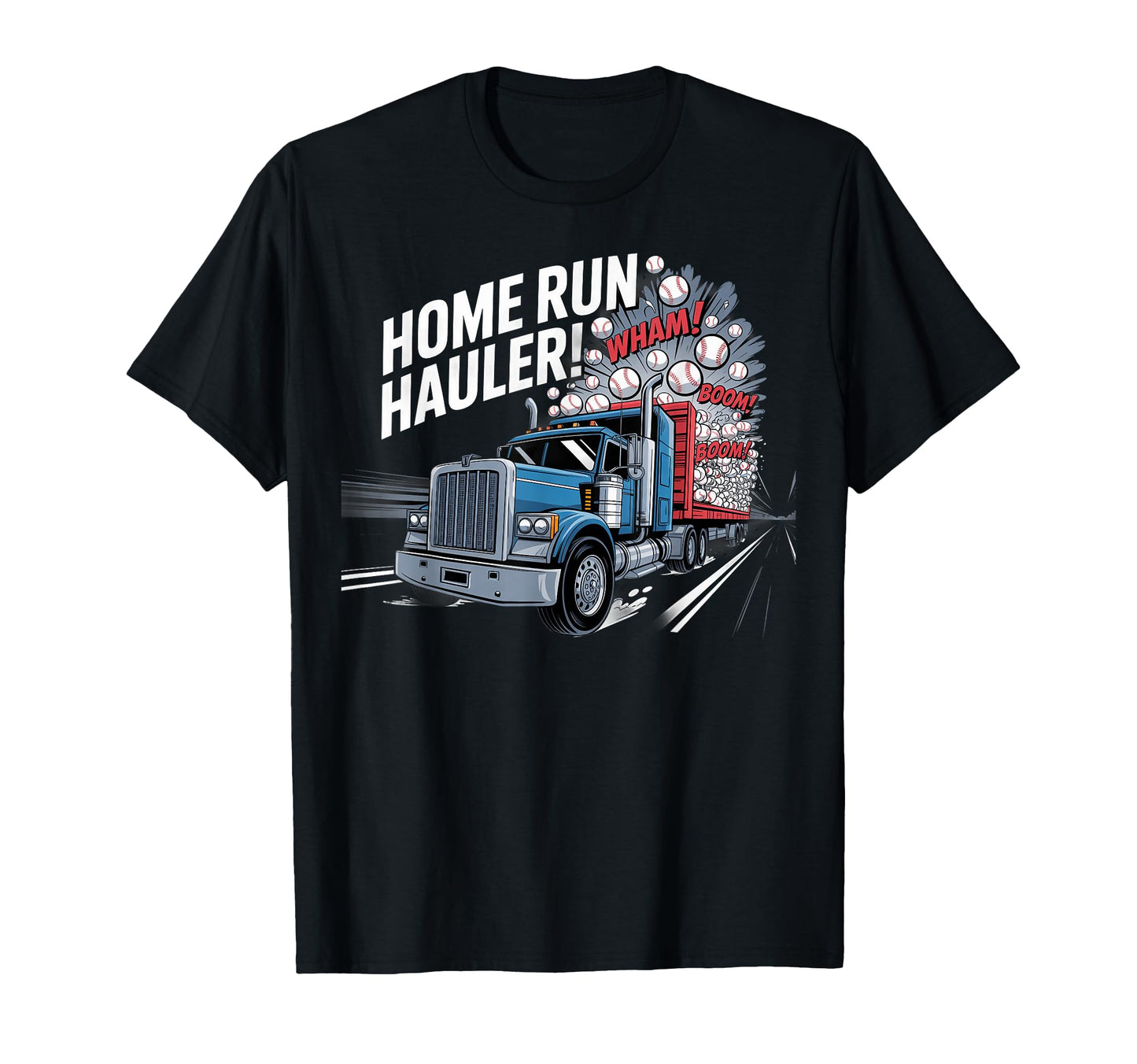 Baseball Home Run Hauler T-Shirt - Minimalist Print for Adults - T-Shirt, Sweatshirt, Hoodie