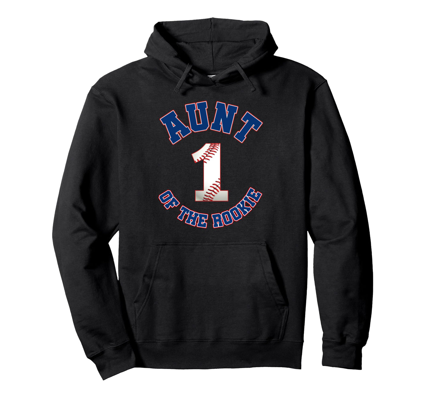 Aunt Rookie 1St Birthday Baseball Family Hoodie - Streetwear Style Unisex - T-Shirt, Sweatshirt, Hoodie