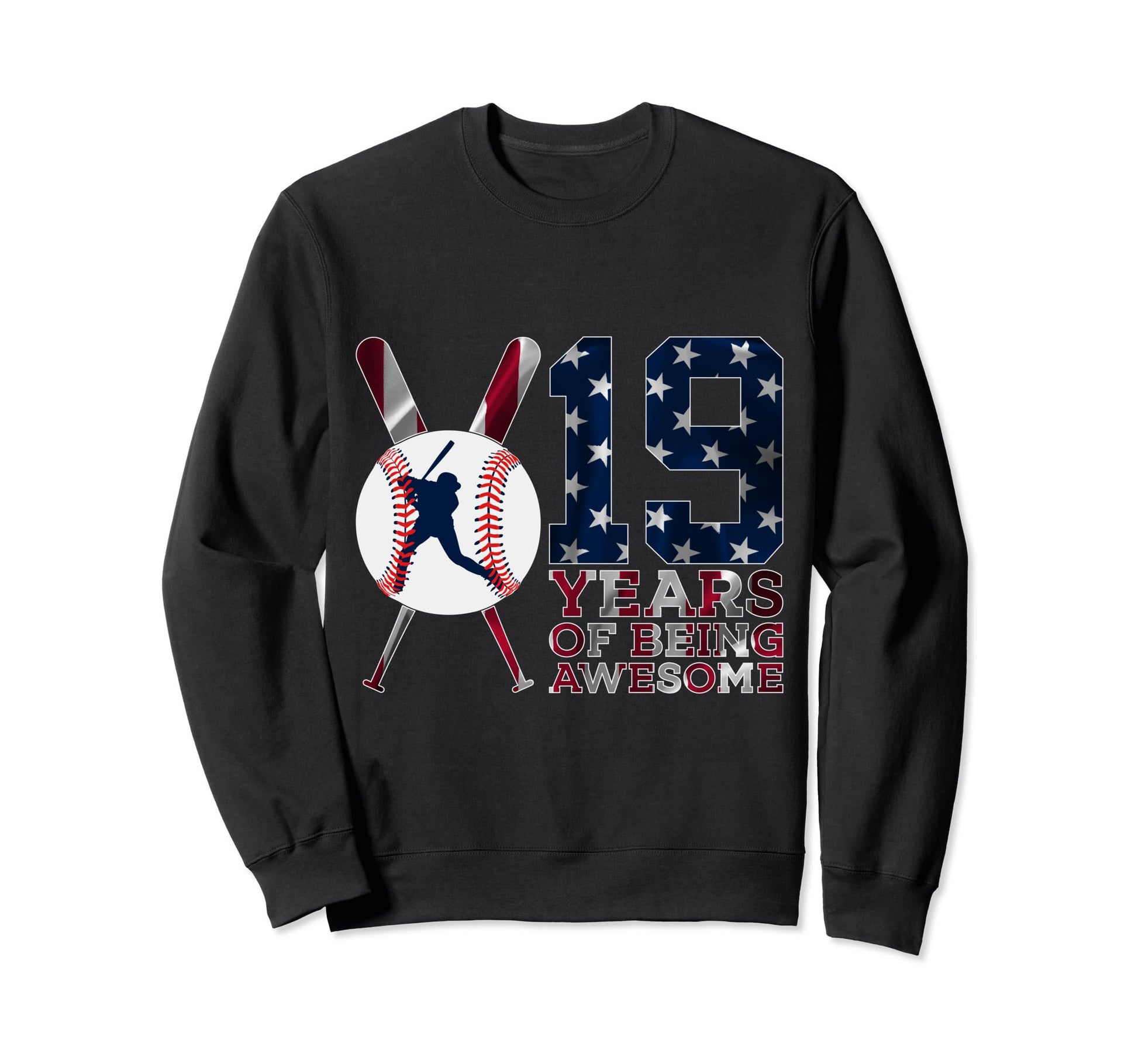 19 Years Being Awesome Baseball Sweatshirt - Fun Novelty Design Men Women - T-Shirt, Sweatshirt, Hoodie