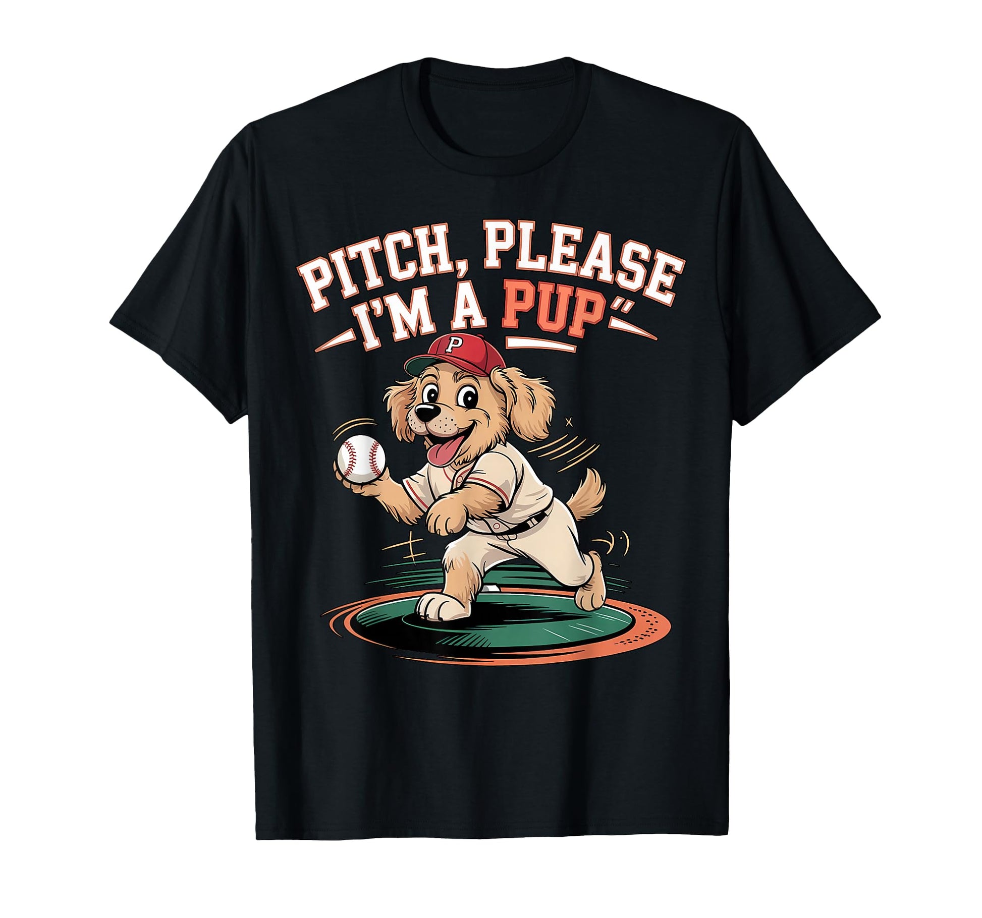 Pitch Please Im Pup Funny Baseball T-Shirt - Fun Novelty Design for Adults - T-Shirt, Sweatshirt, Hoodie