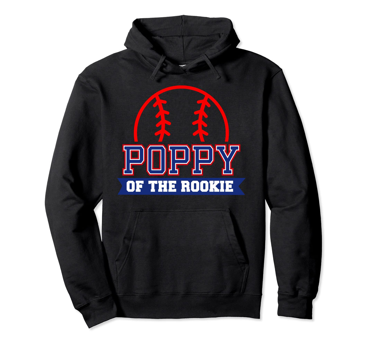 Poppy Rookie 1St Birthday Baseball Hoodie - Fun Novelty Design Unisex - T-Shirt, Sweatshirt, Hoodie