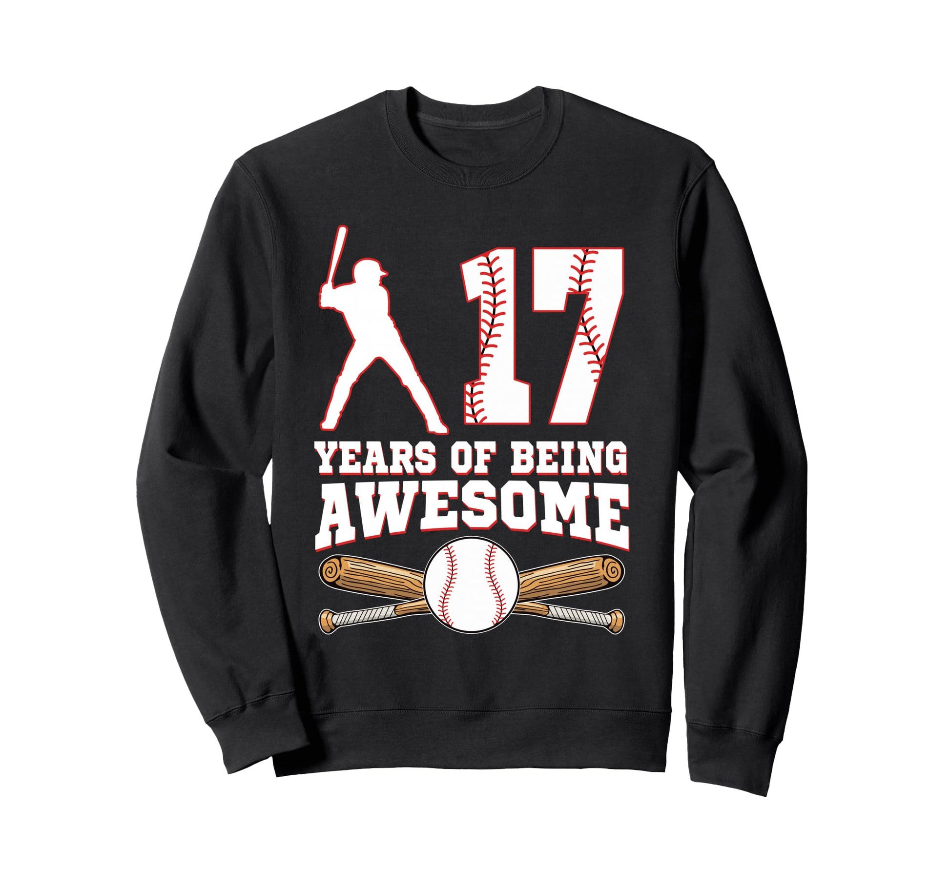 17 Years Being Awesome 17Th Sweatshirt - Novelty Apparel Men Women - T-Shirt, Sweatshirt, Hoodie