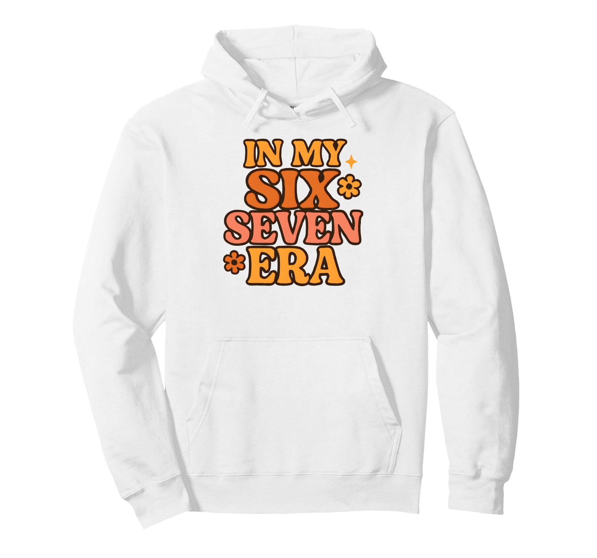 My Six Seven Era Funny Groovy Italian Hoodie - Aesthetic Graphic Men Women - T-Shirt, Sweatshirt, Hoodie