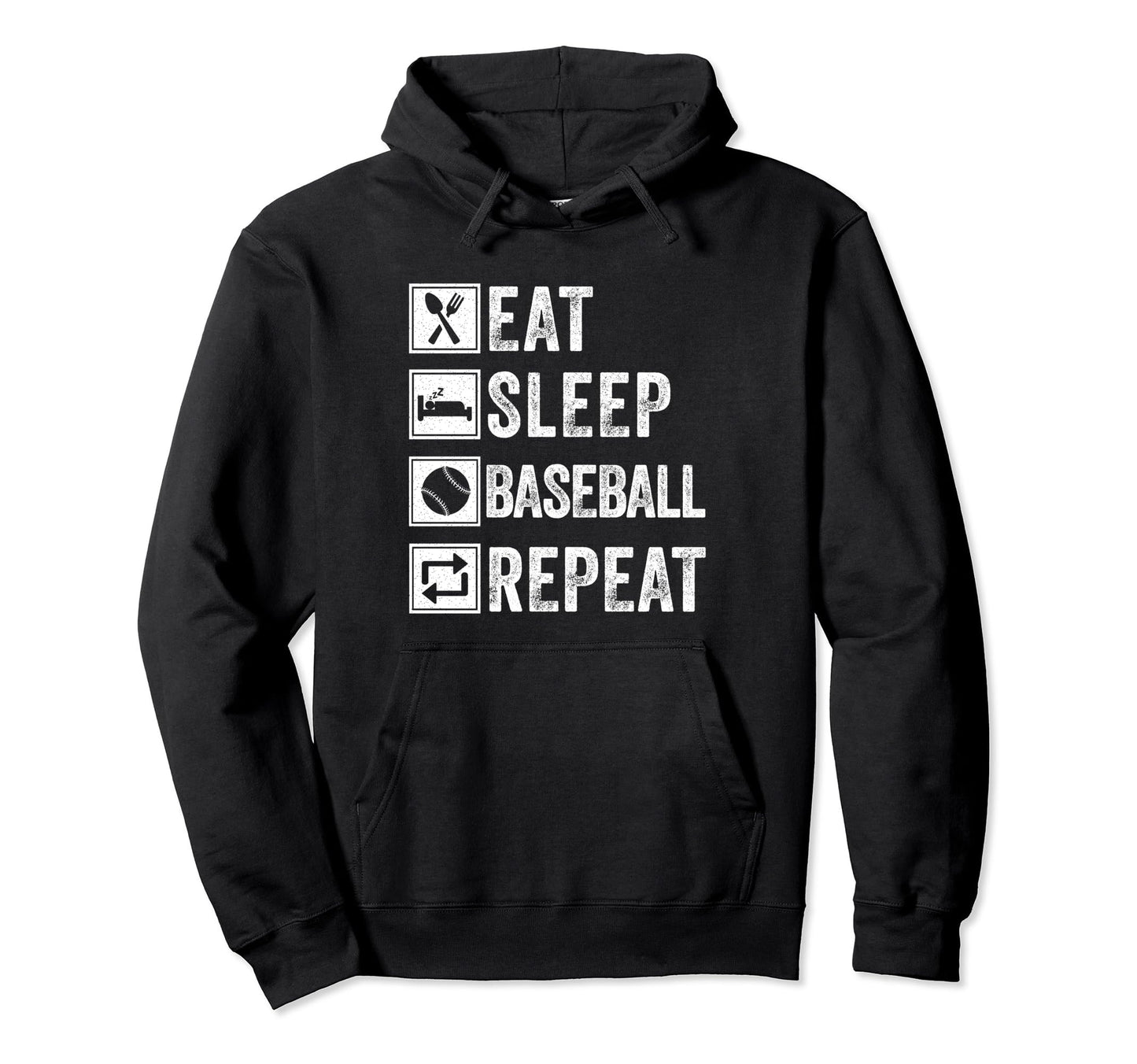 Eat Sleep Baseball Repeat Gifts Hoodie - Fun Novelty Design Men Women - T-Shirt, Sweatshirt, Hoodie
