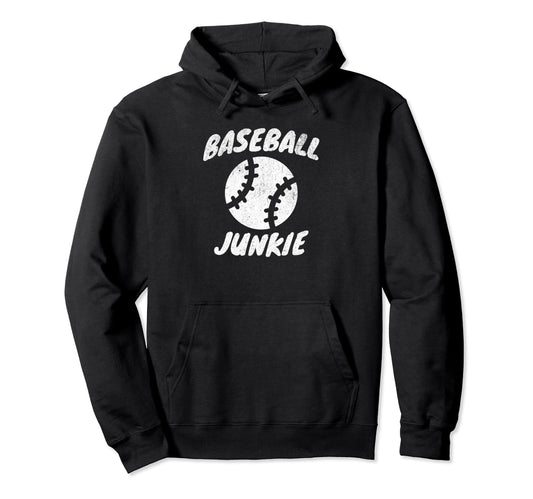 Baseball Junkie Distressed Hoodie - Novelty Apparel Men Women - T-Shirt, Sweatshirt, Hoodie