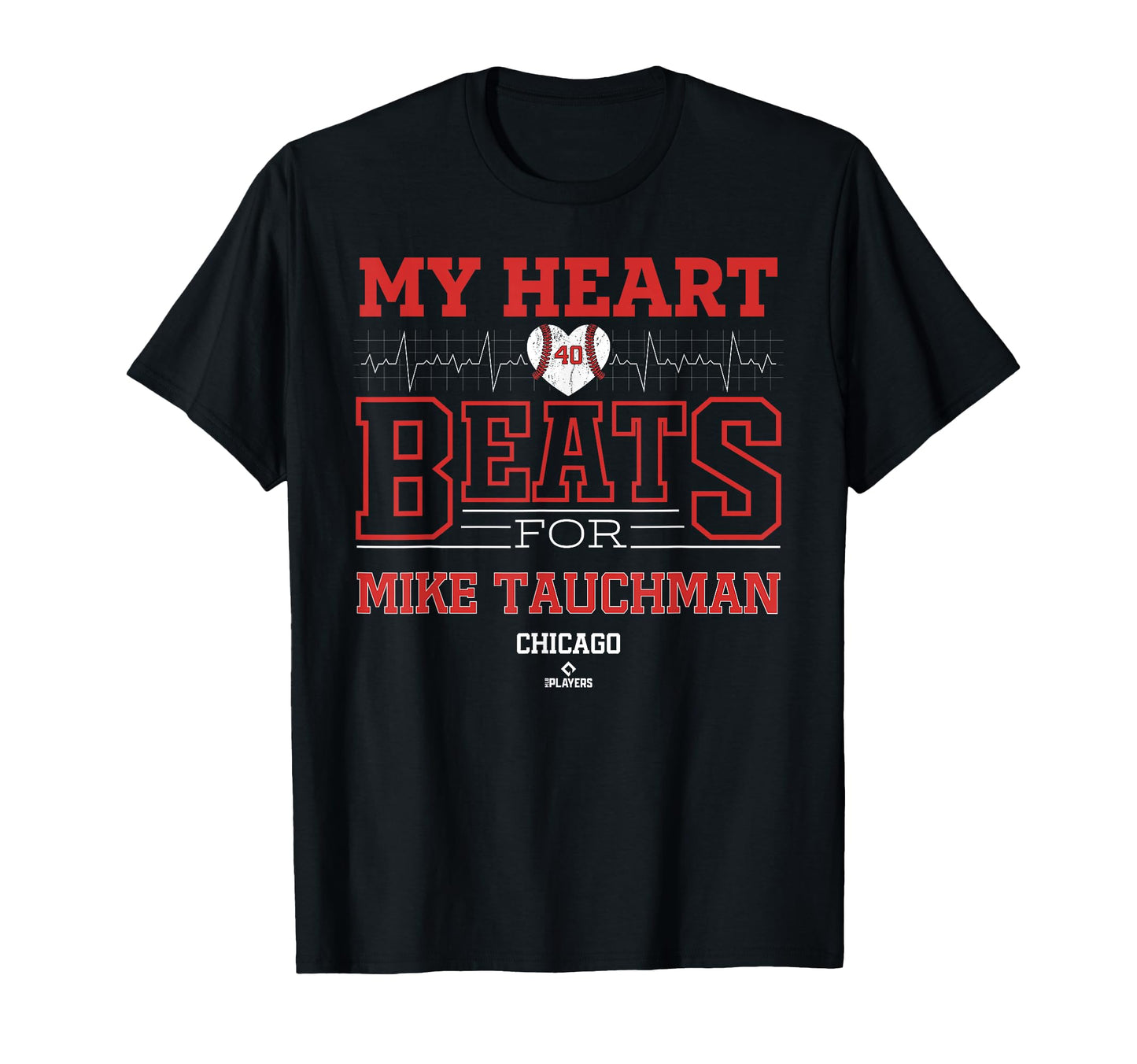 My Heart Beats Mike Tauchman Chicago T-Shirt - Unique Graphic Unisex - T-Shirt, Sweatshirt, Hoodie