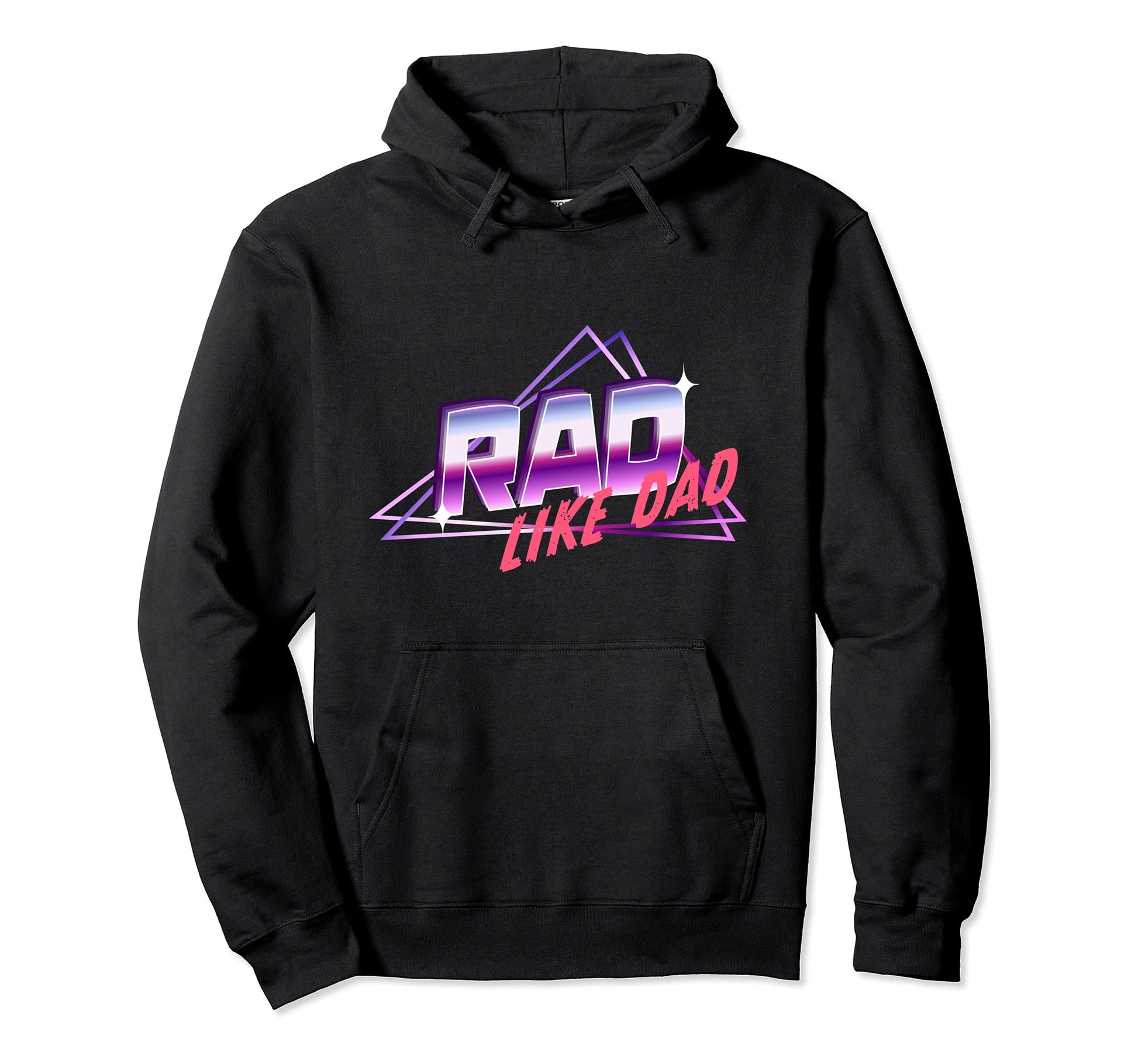 Rad Like Dad Fathers Day 80S Synthwave Hoodie - Trendy Graphic Unisex - T-Shirt, Sweatshirt, Hoodie