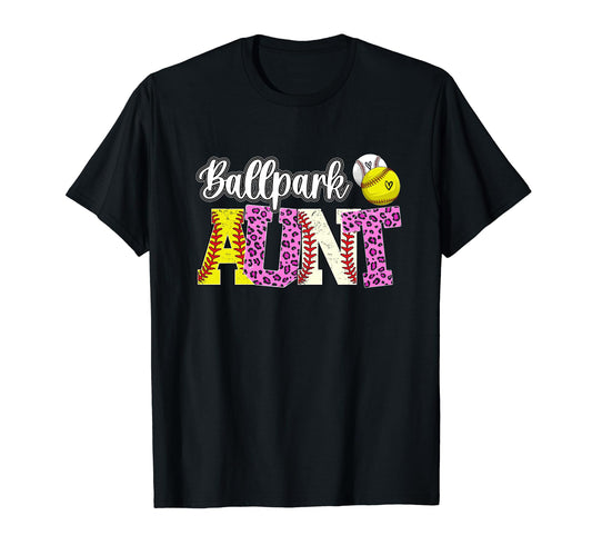 Ballpark Aunt Baseball Softball T-Shirt - Fun Novelty Design Men Women - T-Shirt, Sweatshirt, Hoodie