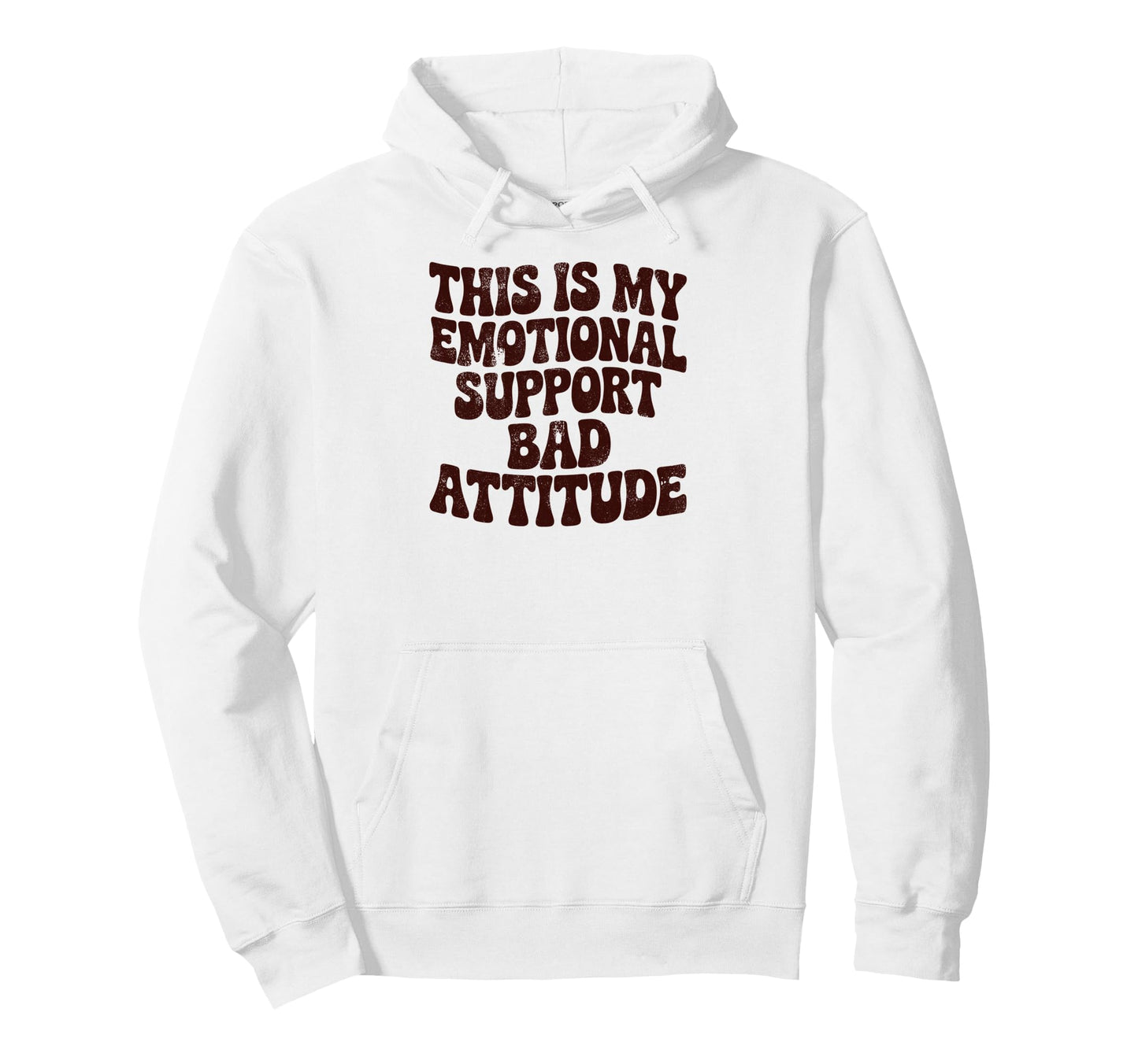 This Is My Emotional Support Bad Hoodie - Unique Graphic Men Women - T-Shirt, Sweatshirt, Hoodie