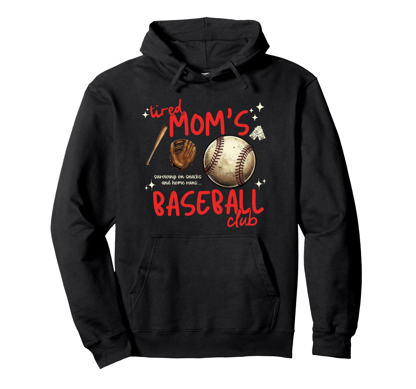 Tired Moms Baseball Club Surviving Snacks Hoodie - Unique Graphic Unisex - T-Shirt, Sweatshirt, Hoodie