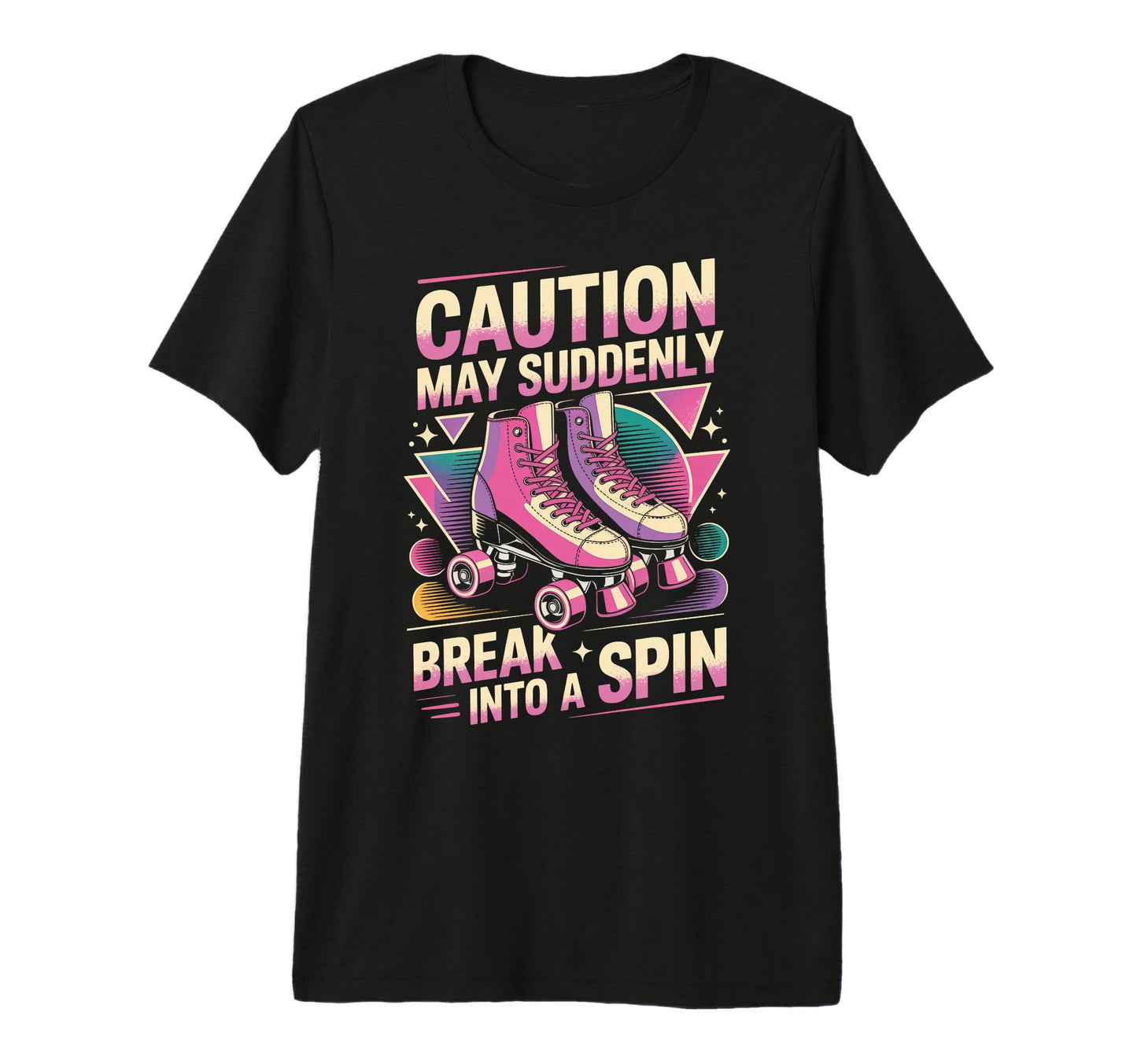 Break Into Spin Roller Skate Roller T-Shirt - Custom Art Print Men Women - T-Shirt, Sweatshirt, Hoodie