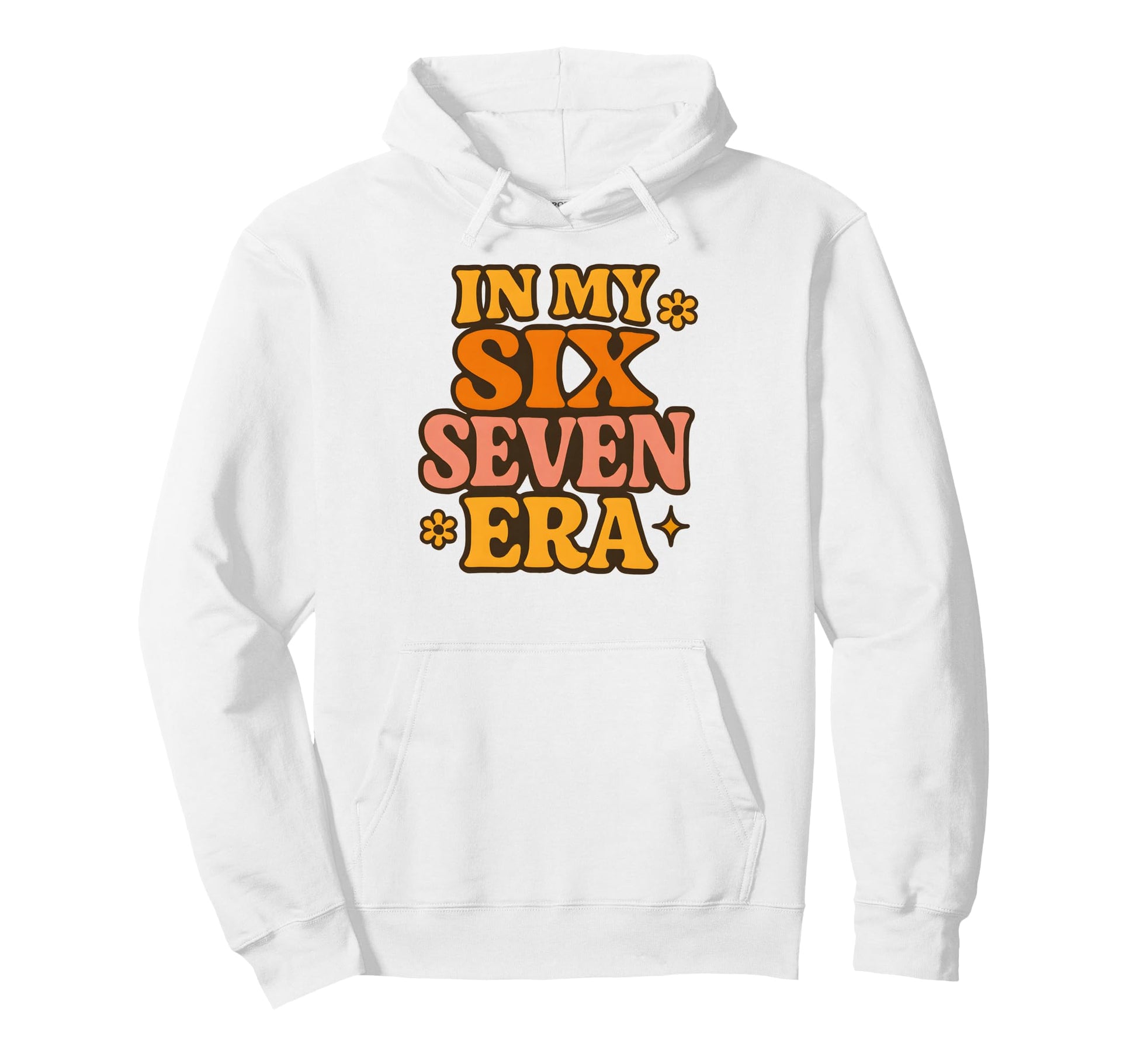 My Six Seven Era Funny Groovy Italian Hoodie - Graphic Print for Adults - T-Shirt, Sweatshirt, Hoodie