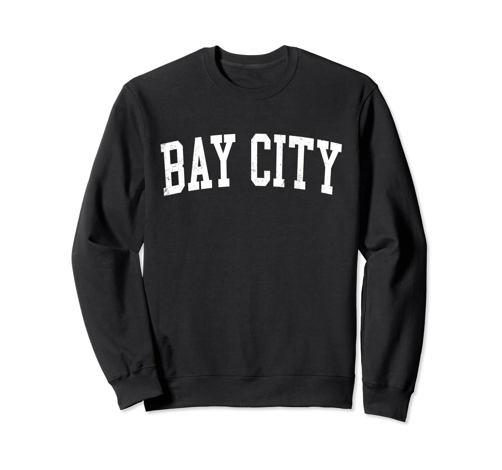 Bay City Tx Distressed White Sweatshirt - Custom Art Print Men Women - T-Shirt, Sweatshirt, Hoodie