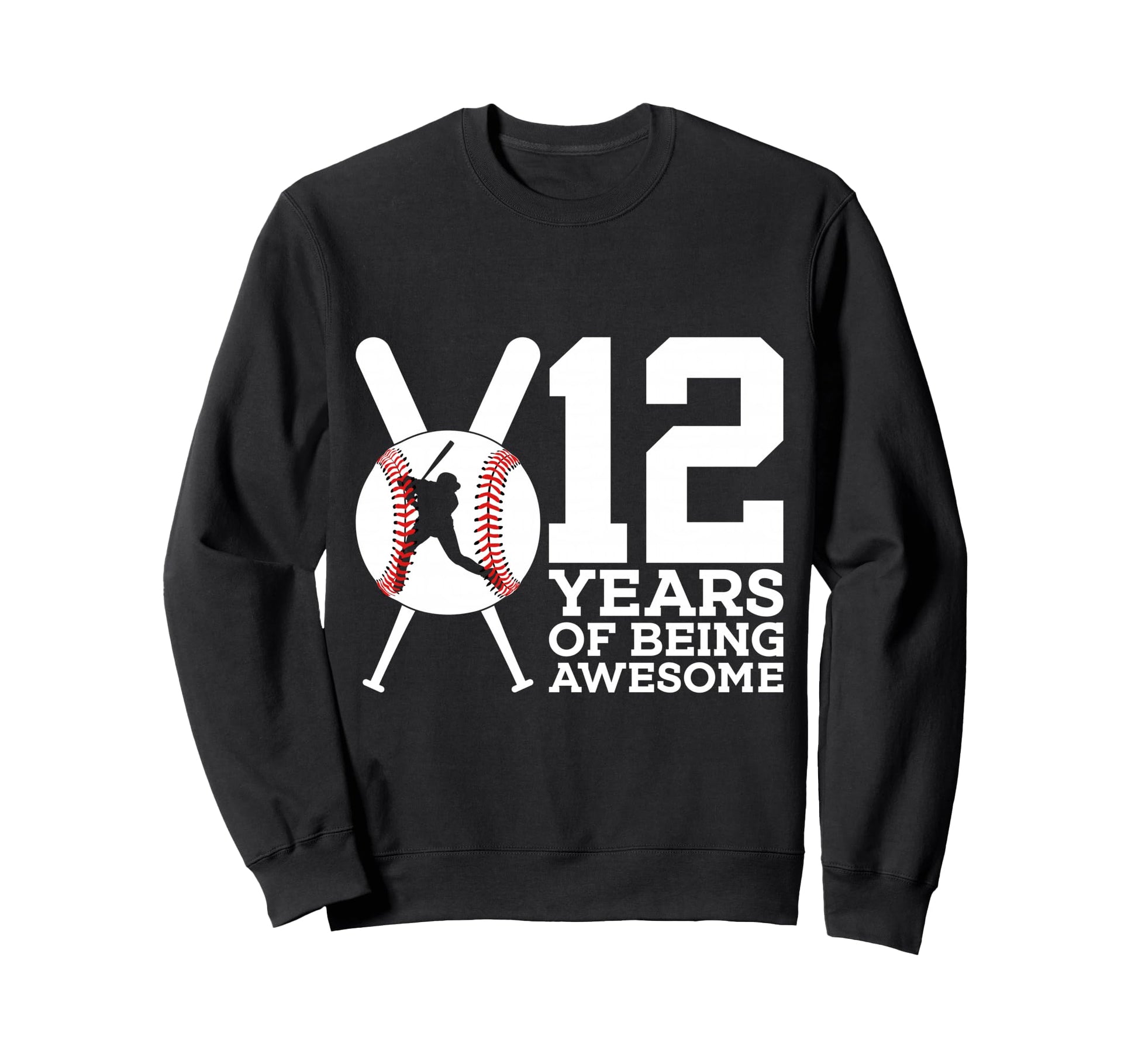 12 Years Being Awesome Baseball 12Th Sweatshirt - Graphic Print for Adults - T-Shirt, Sweatshirt, Hoodie