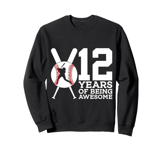 12 Years Being Awesome Baseball 12Th Sweatshirt - Graphic Print for Adults - T-Shirt, Sweatshirt, Hoodie