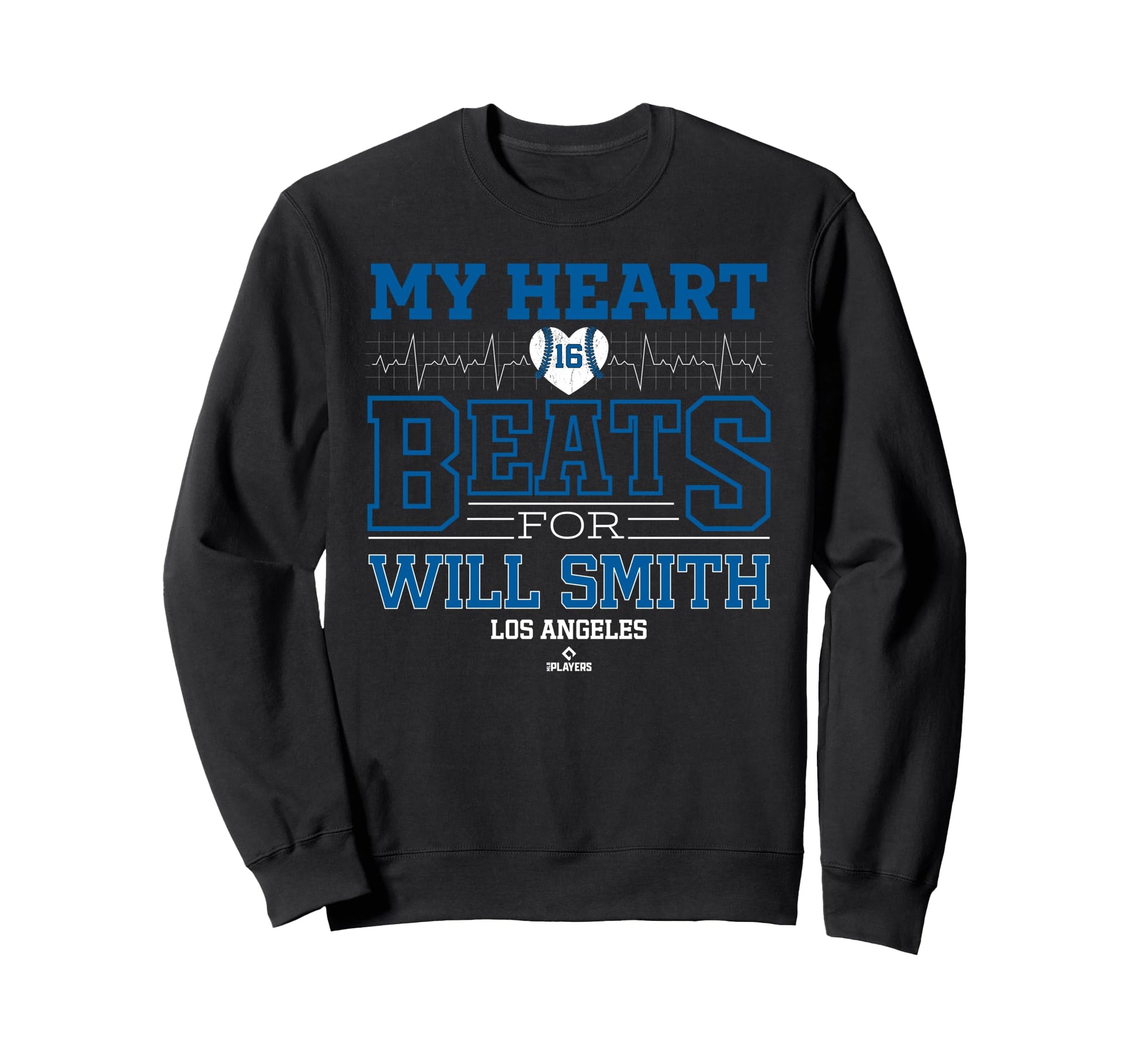 My Heart Beats Will Smith Los Sweatshirt - Casual Everyday Wear Unisex - T-Shirt, Sweatshirt, Hoodie