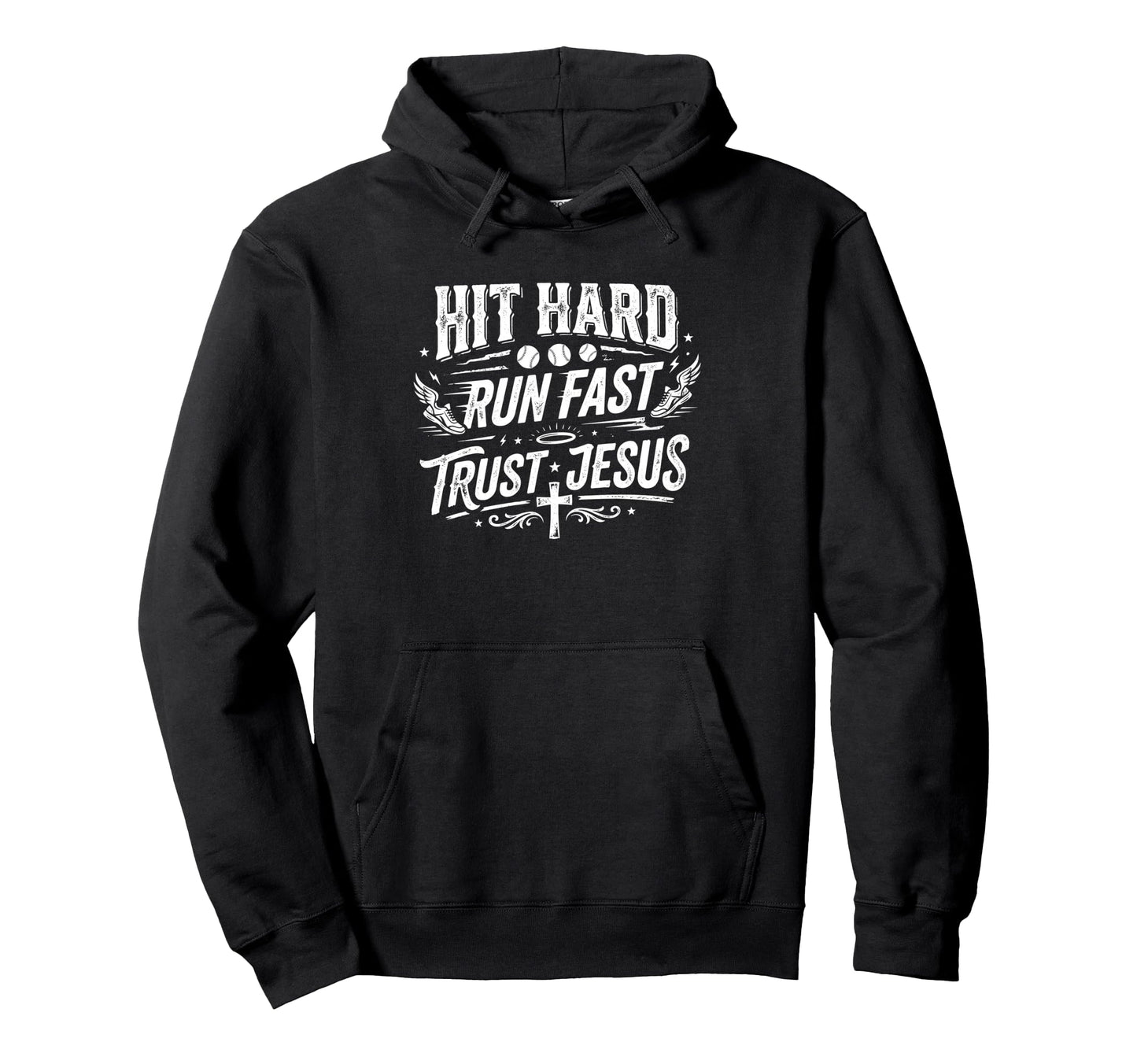 Hit Hard Run Fast Trust God Baseball Hoodie - Minimalist Print Men Women - T-Shirt, Sweatshirt, Hoodie
