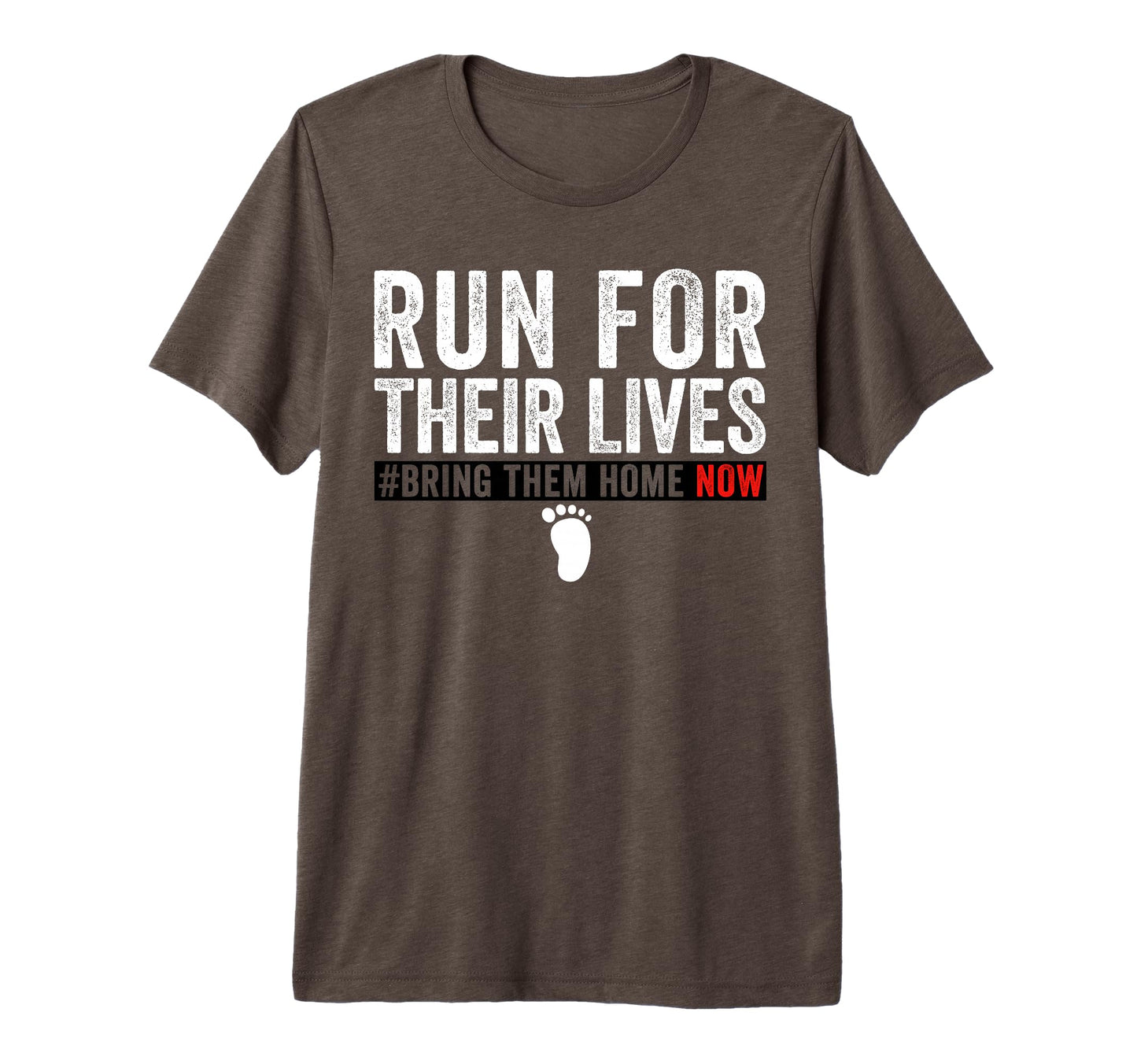 Bring Them Home Now Run Their Lives T-Shirt - Custom Art Print Men Women - T-Shirt, Sweatshirt, Hoodie