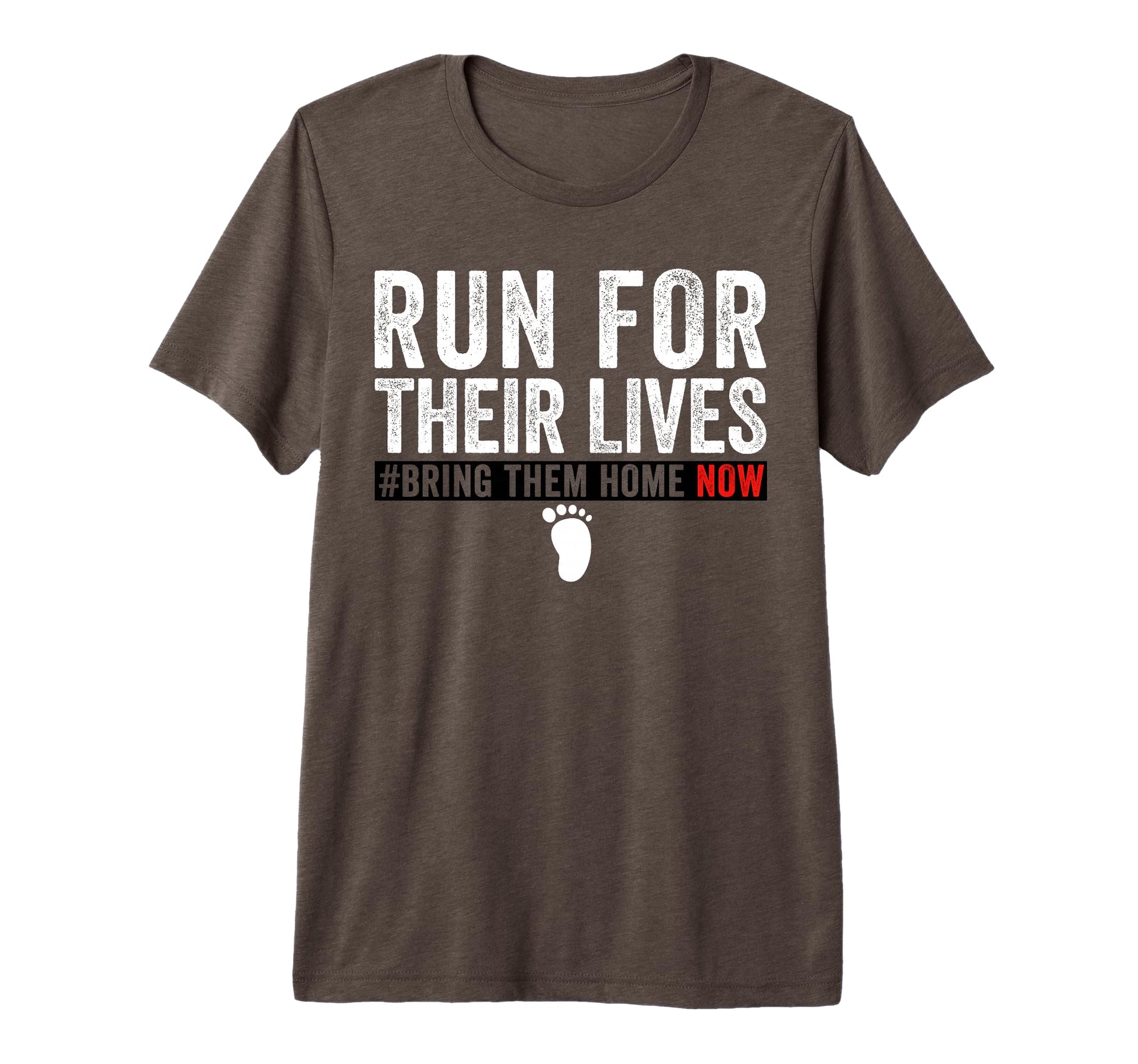 Bring Them Home Now Run Their Lives T-Shirt - Custom Art Print Men Women - T-Shirt, Sweatshirt, Hoodie