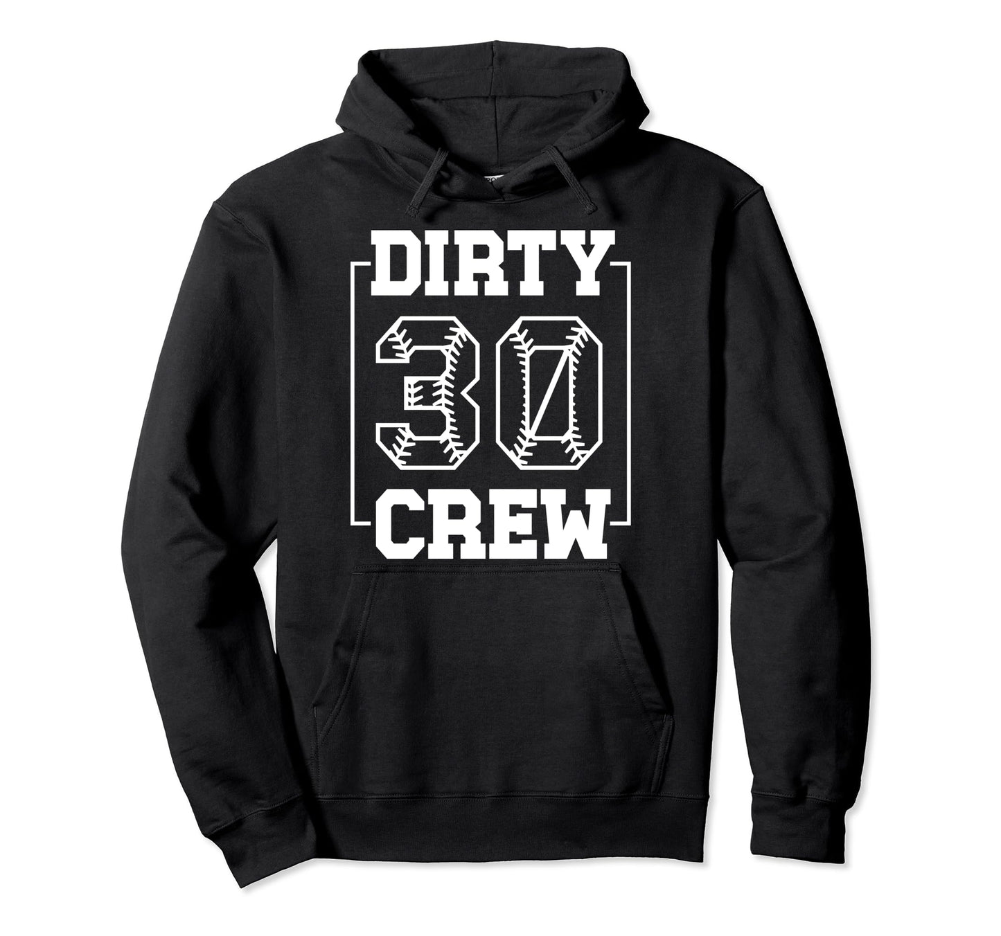Dirty 30 Crew Funny 30Th Birthday Hoodie - Minimalist Print for Adults - T-Shirt, Sweatshirt, Hoodie