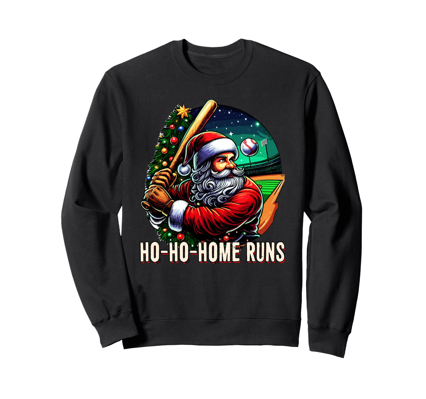 Ho Ho Home Runs Funny Baseball Sweatshirt - Novelty Apparel Men Women - T-Shirt, Sweatshirt, Hoodie