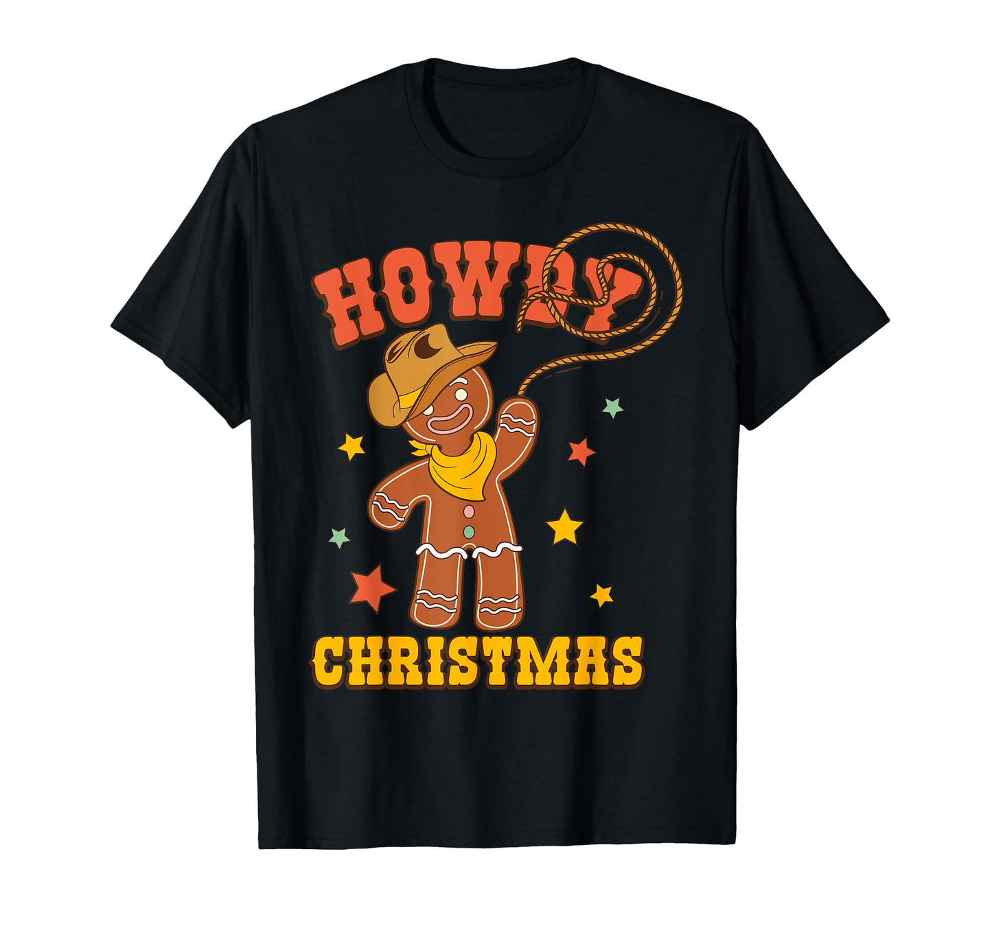 Howdy Gingerbread Western Funny T-Shirt - Fun Novelty Design Men Women - T-Shirt, Sweatshirt, Hoodie