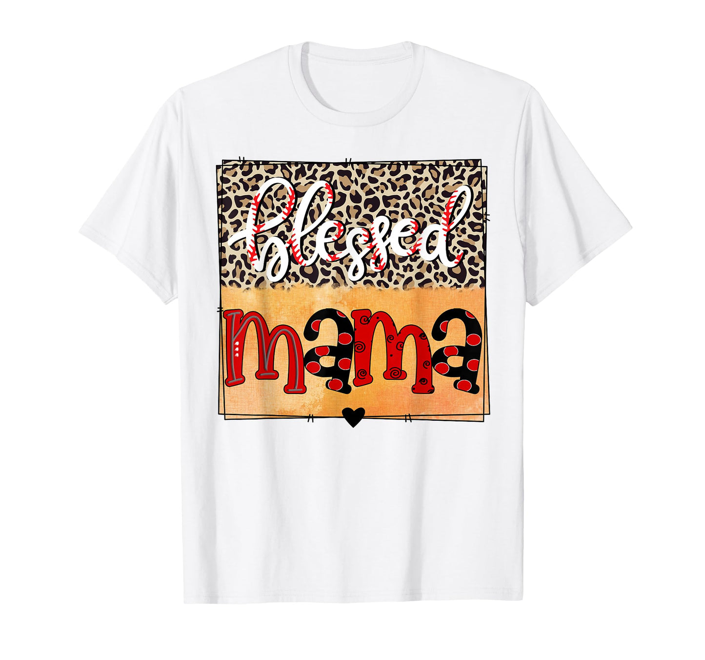 Blessed Leopard Baseball Mother Sport T-Shirt - Novelty Apparel Men Women - T-Shirt, Sweatshirt, Hoodie