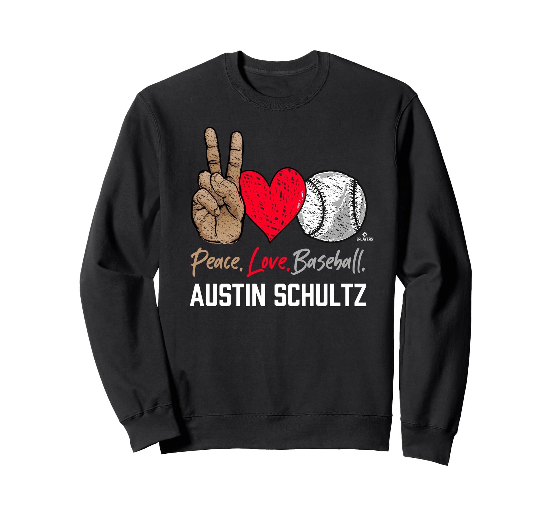Peace Love Austin Schultz Sweatshirt - Fun Novelty Design for Adults - T-Shirt, Sweatshirt, Hoodie